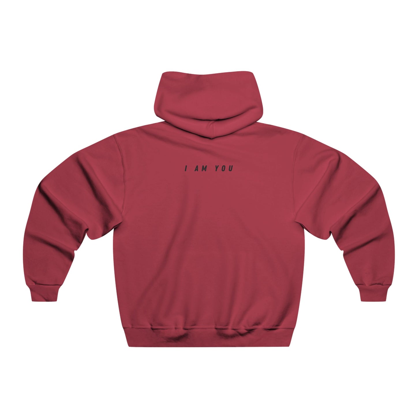 “I AM YOU” Hooded Sweatshirt