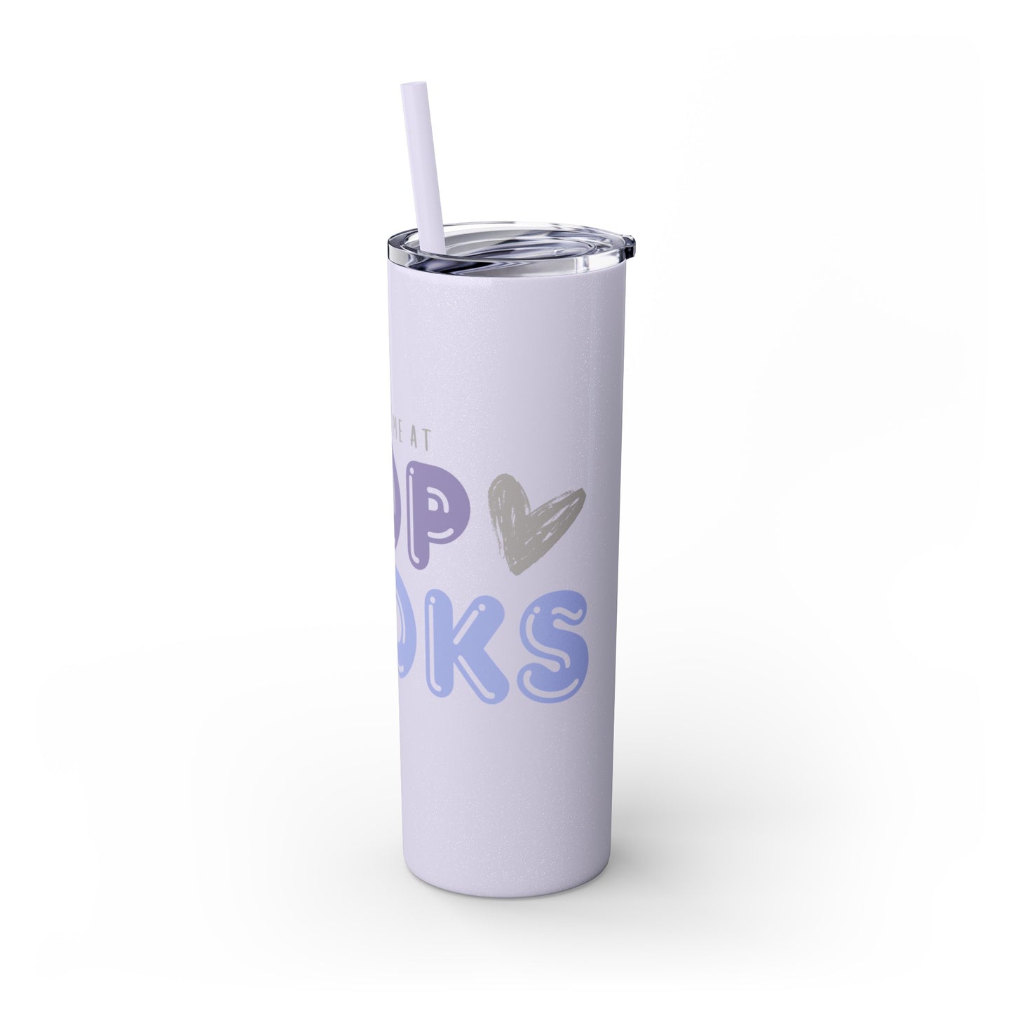 YOU HAD ME AT… Skinny Tumbler with Straw, 20oz