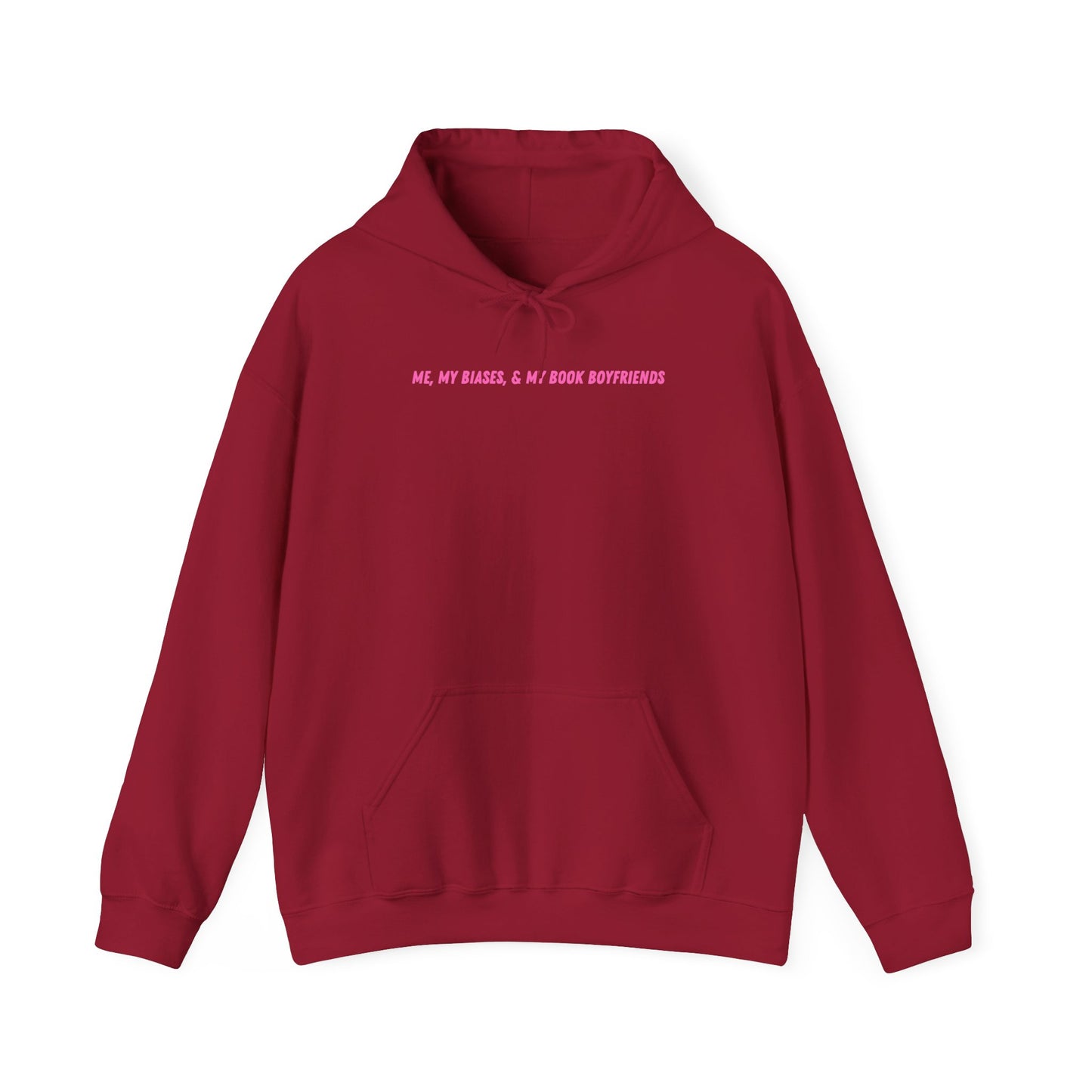 ME, MY BIASES, & MY BOOK BOYFRIENDS (pink) Hooded Sweatshirt
