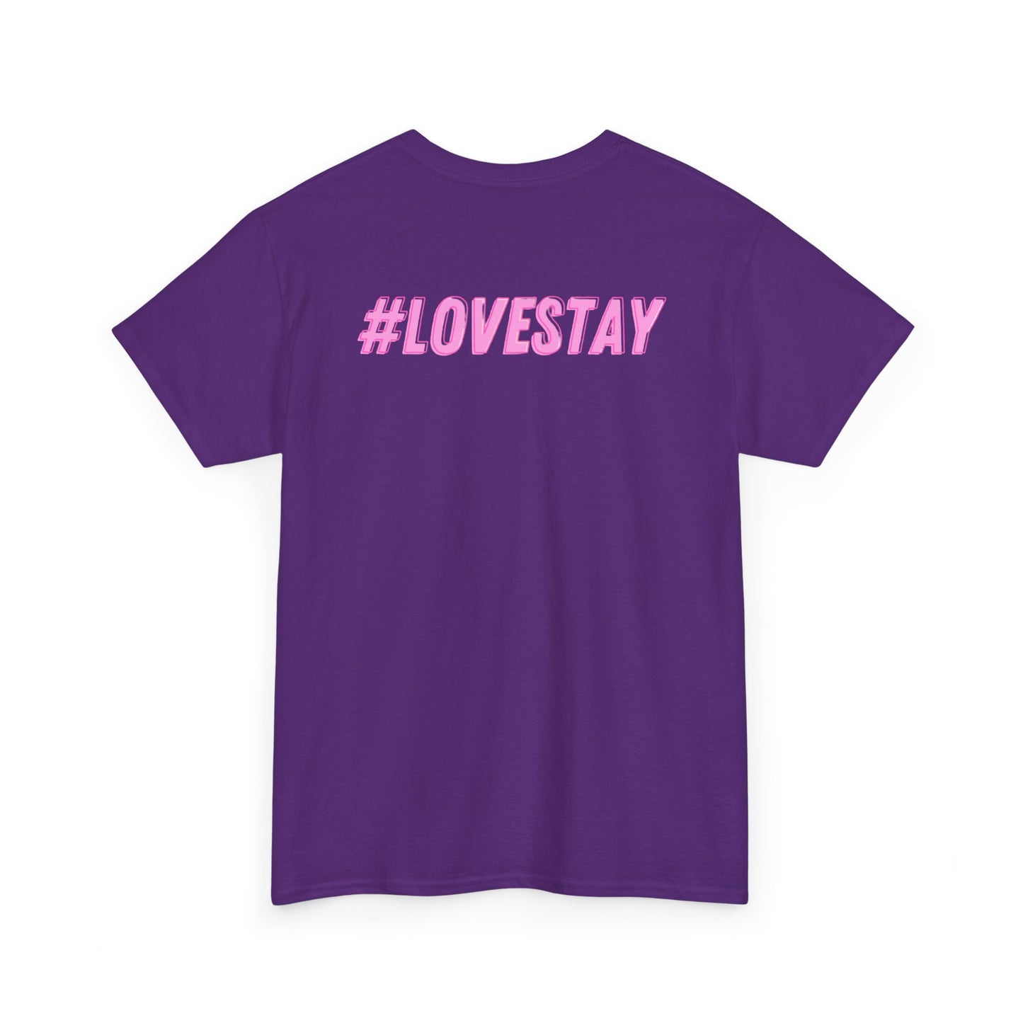 #LOVESTAY in Pink Heavy Cotton Tee