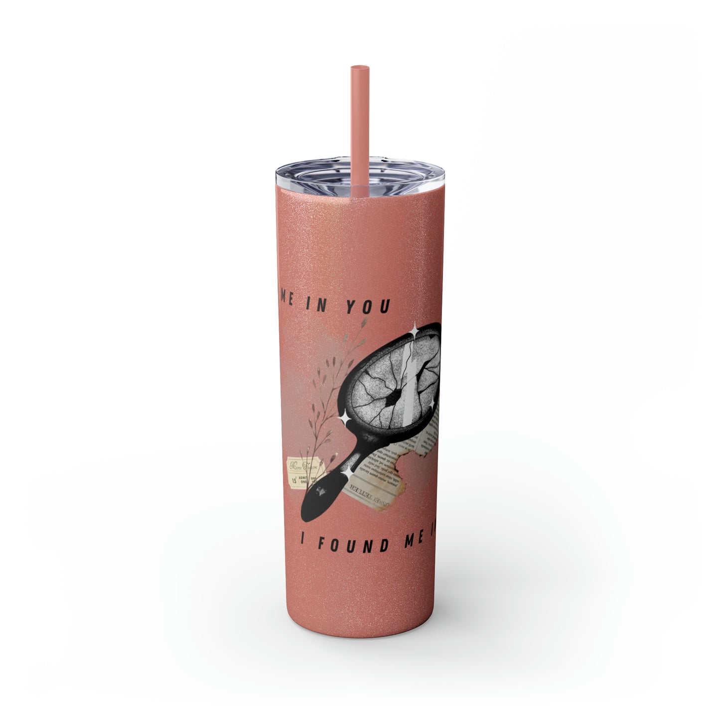 I AM YOU Skinny Tumbler with Straw, 20oz