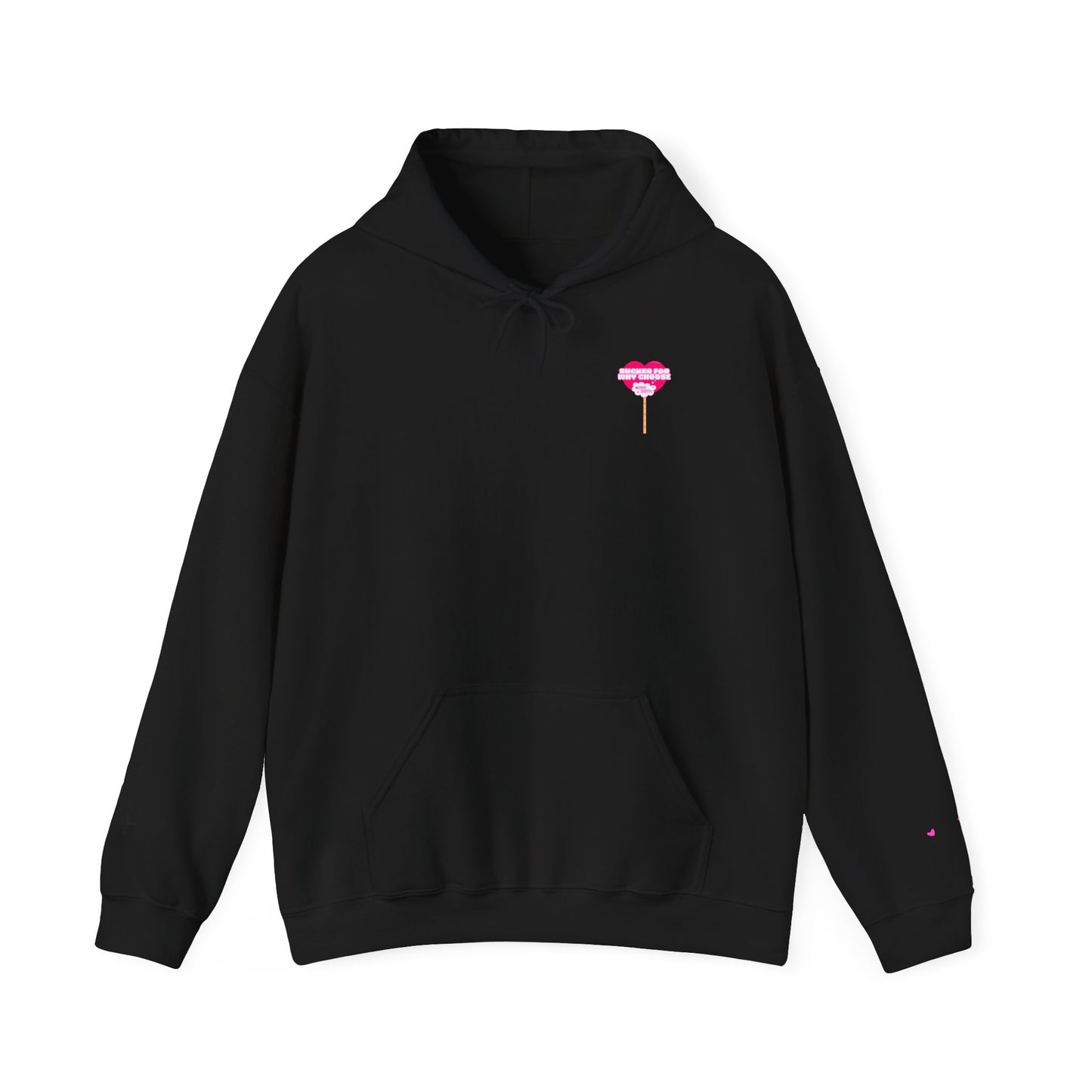 Sucker For Why Choose Hooded Sweatshirt