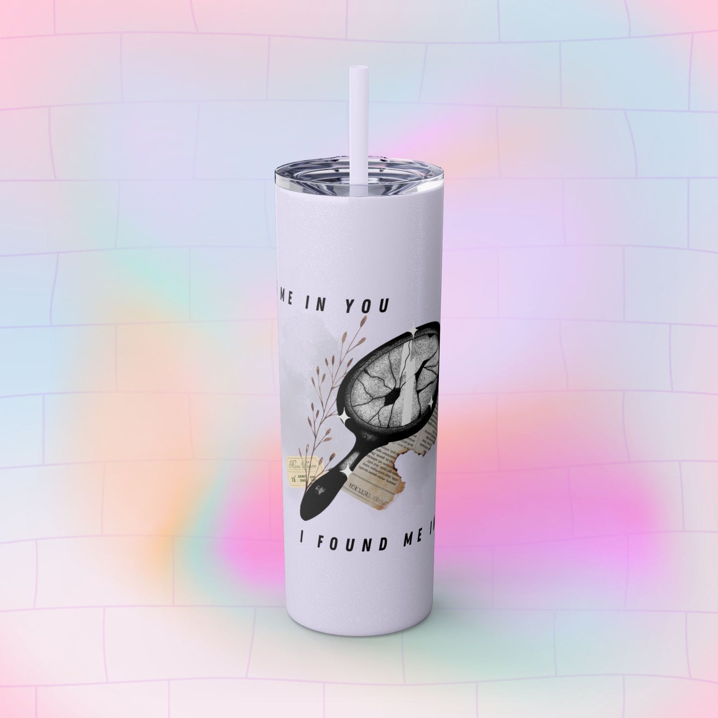 I AM YOU Skinny Tumbler with Straw, 20oz