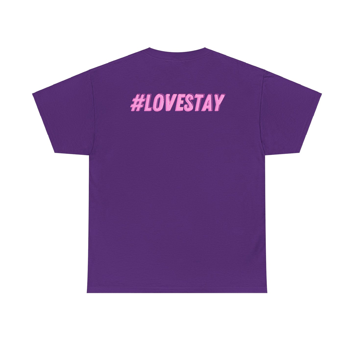 #LOVESTAY in Pink Heavy Cotton Tee