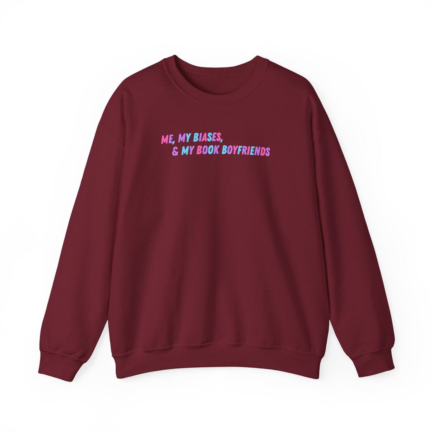ME, MY BIASES, & MY BOOK BOYFRIENDS (color) Crewneck Sweatshirt