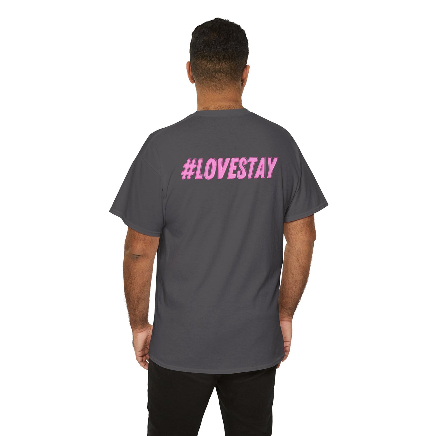 #LOVESTAY in Pink Heavy Cotton Tee