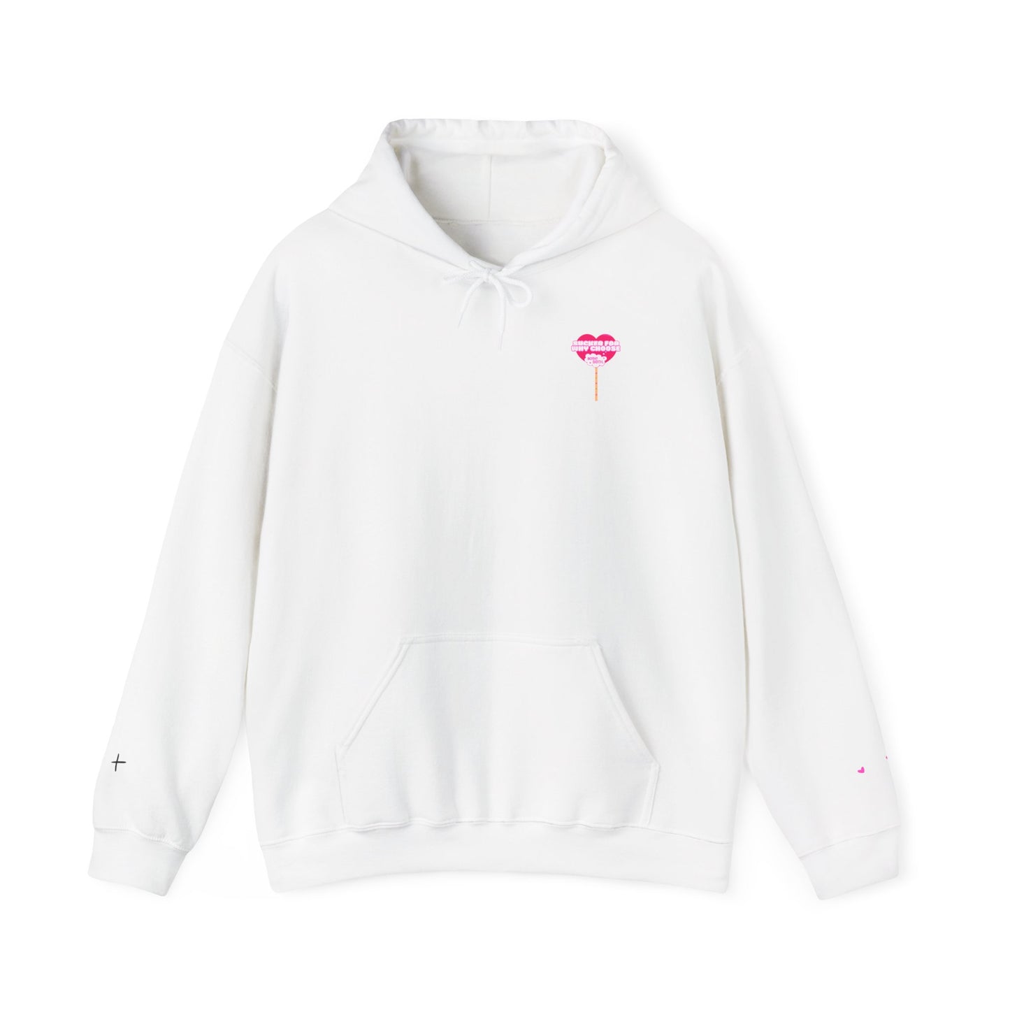 Sucker For Why Choose Hooded Sweatshirt