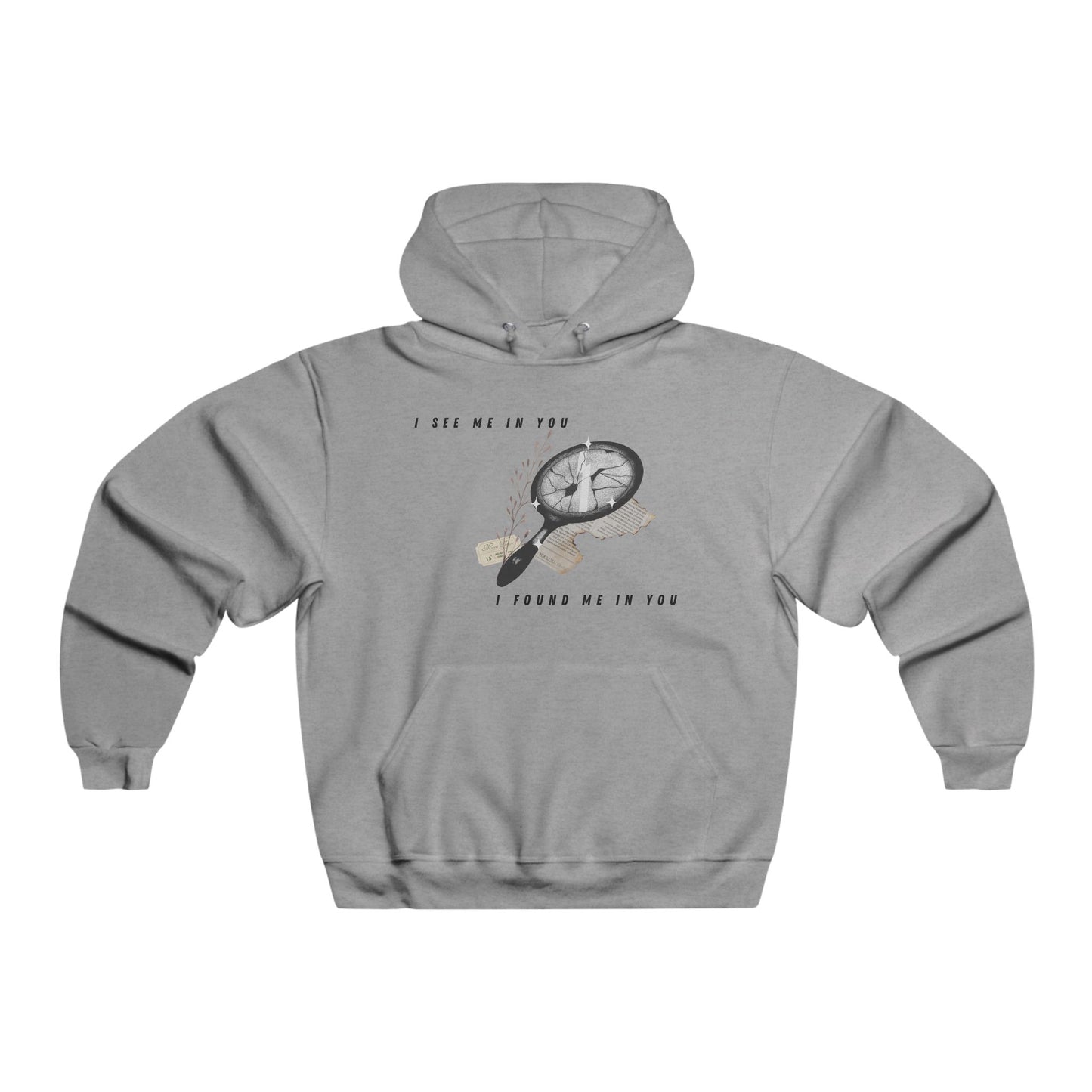 “I AM YOU” Hooded Sweatshirt