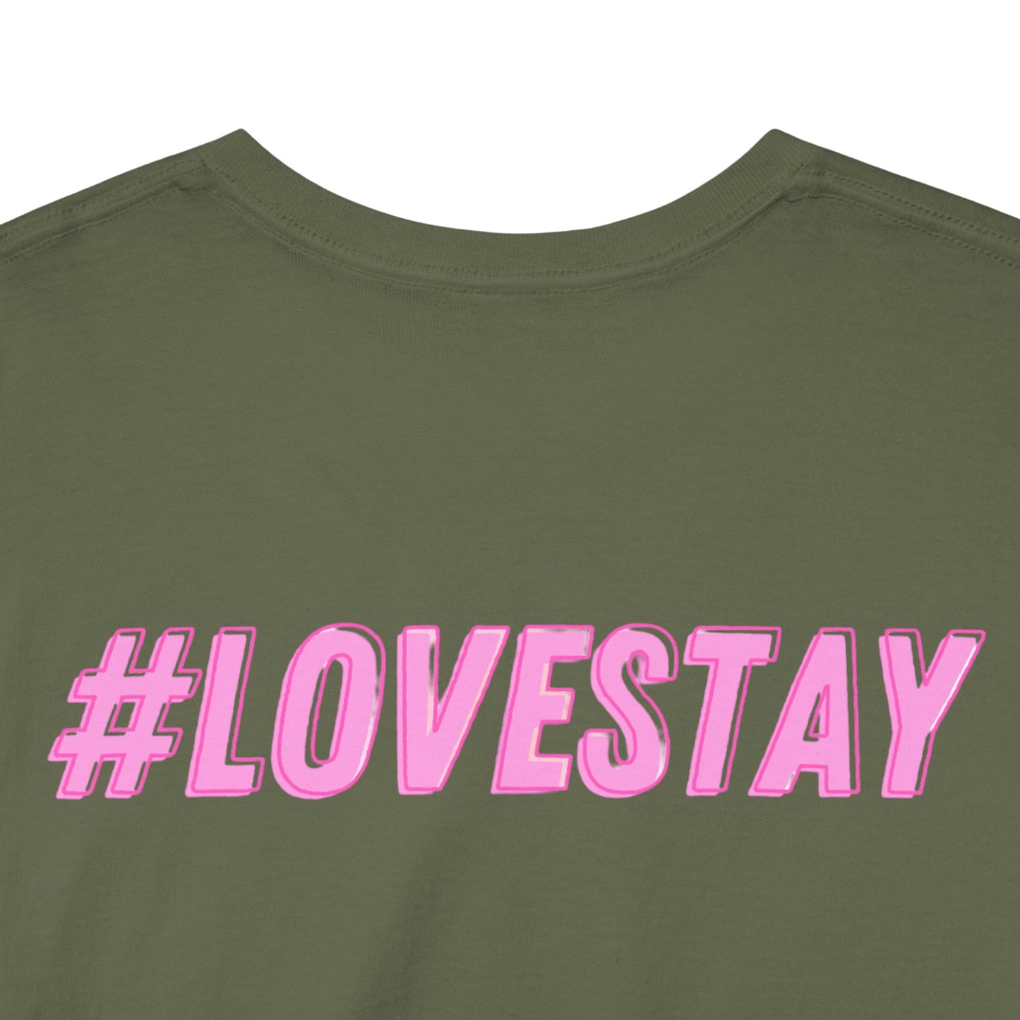 #LOVESTAY in Pink Heavy Cotton Tee