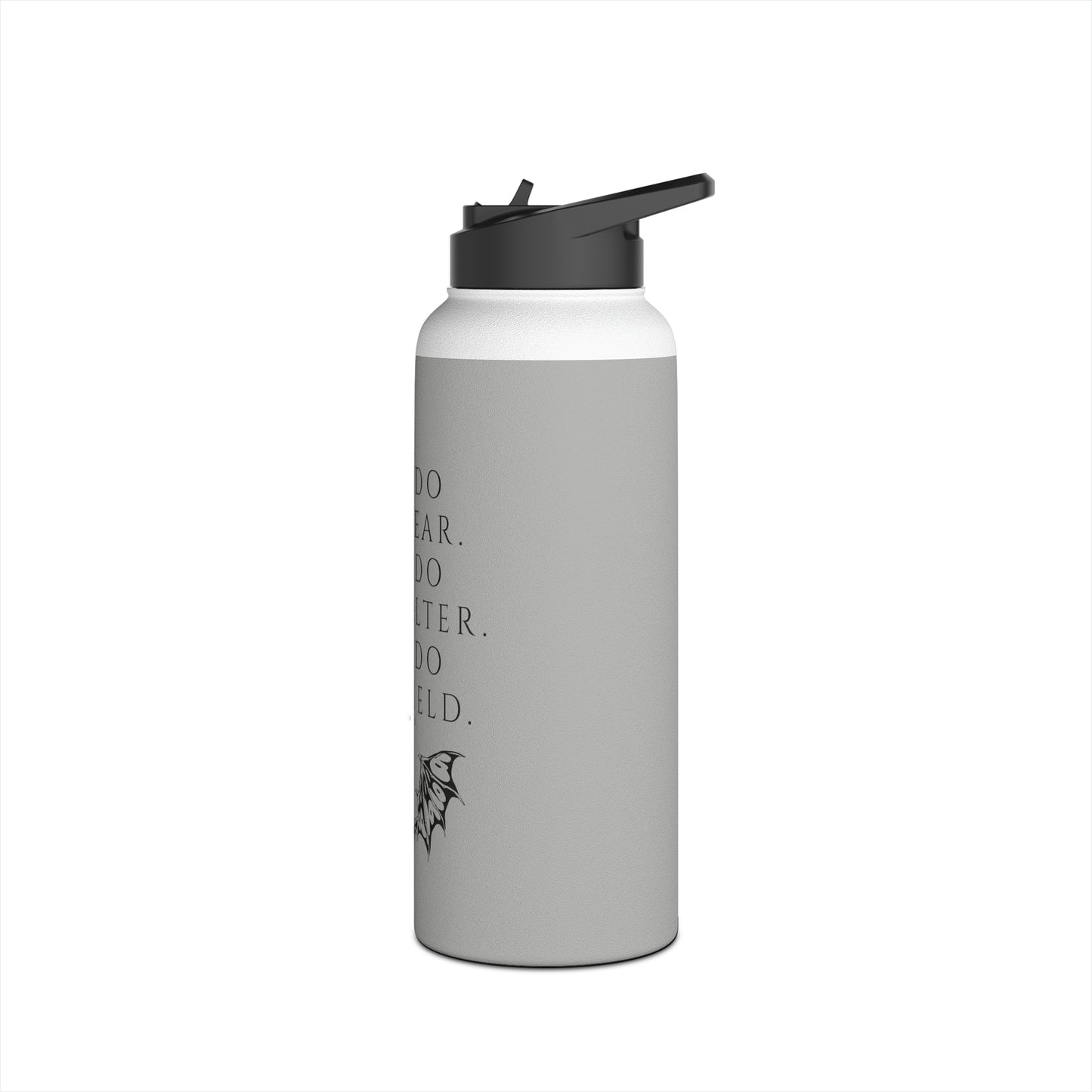 FEAR, FALTER, YIELD Stainless Steel Water Bottle