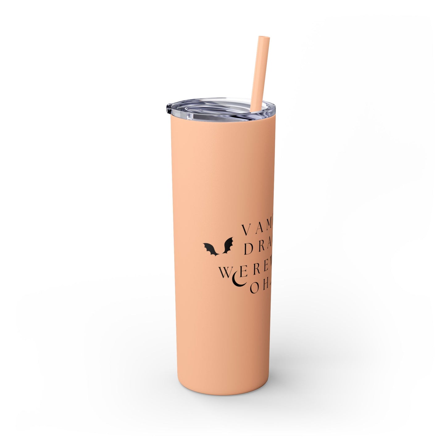 OH MY Skinny Tumbler with Straw, 20oz