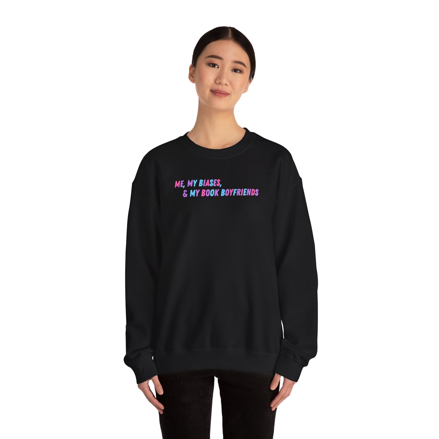 ME, MY BIASES, & MY BOOK BOYFRIENDS (color) Crewneck Sweatshirt