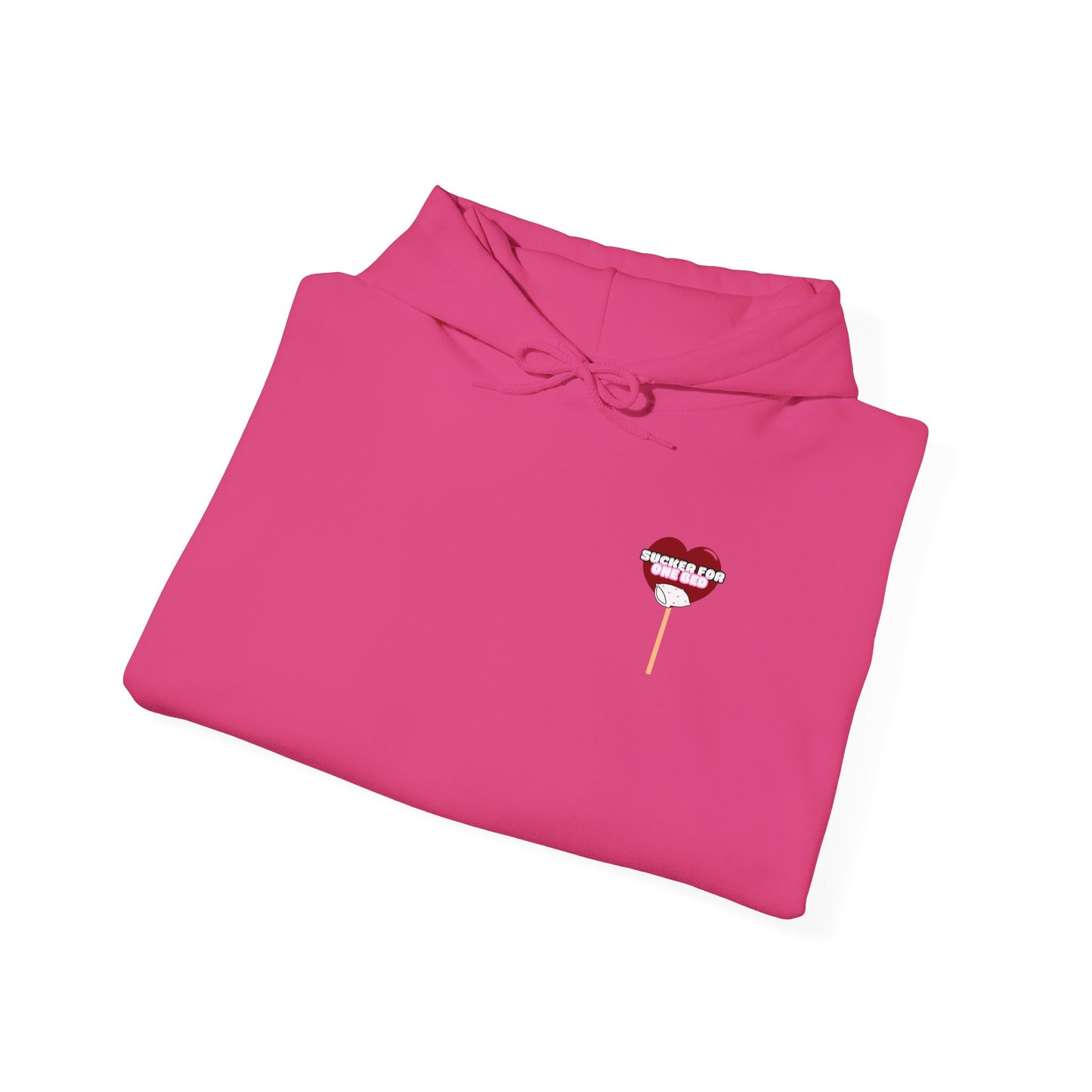 Sucker For One Bed Hooded Sweatshirt