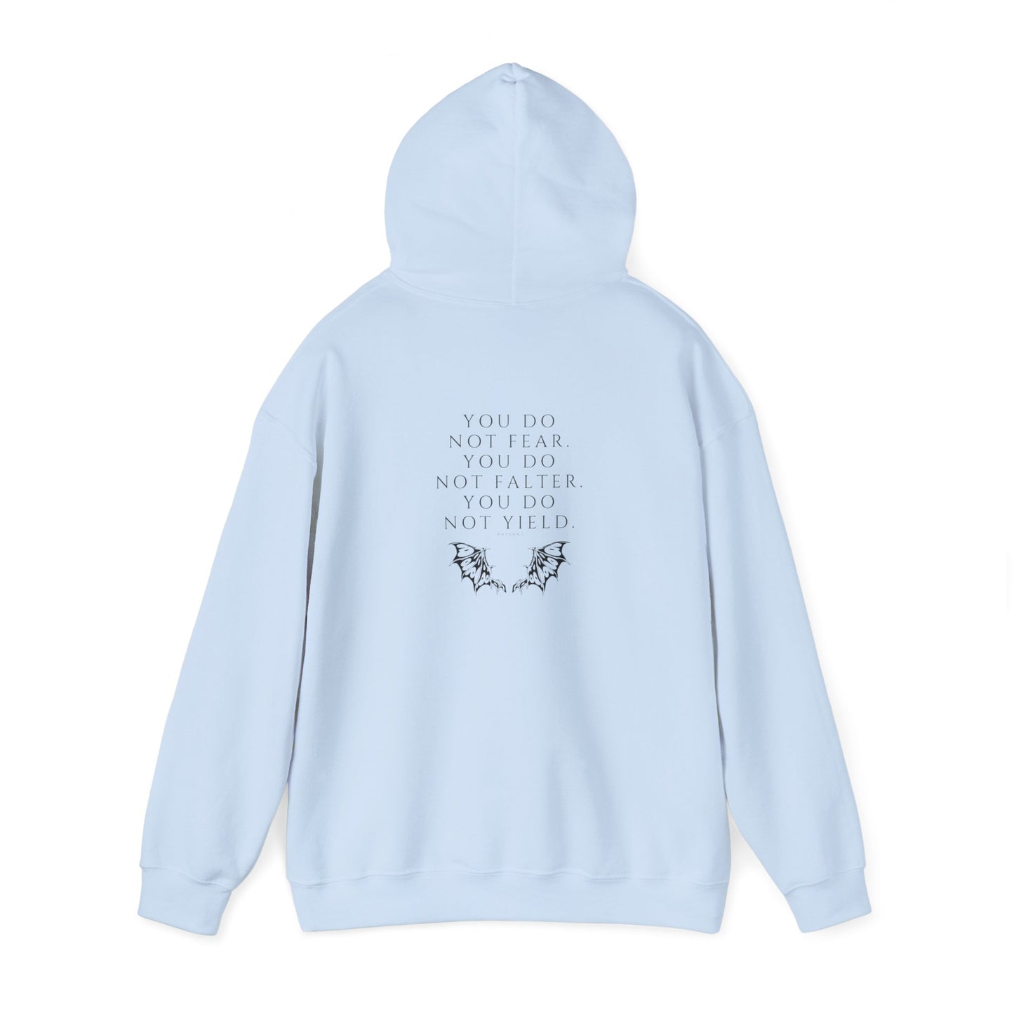 FEAR, FALTER, YIELD Hooded Sweatshirt