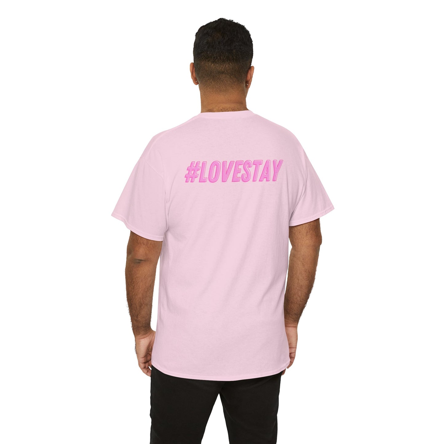 #LOVESTAY in Pink Heavy Cotton Tee