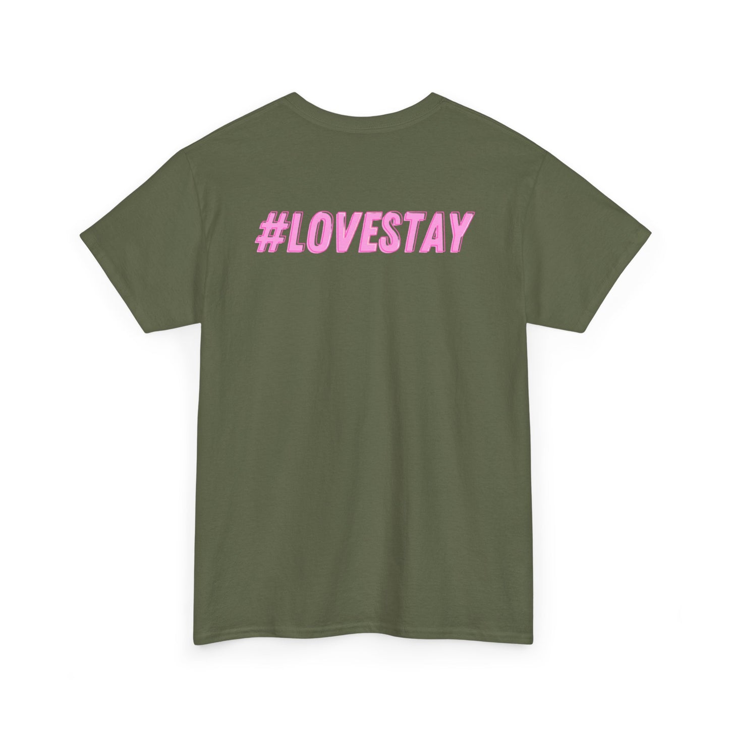 #LOVESTAY in Pink Heavy Cotton Tee