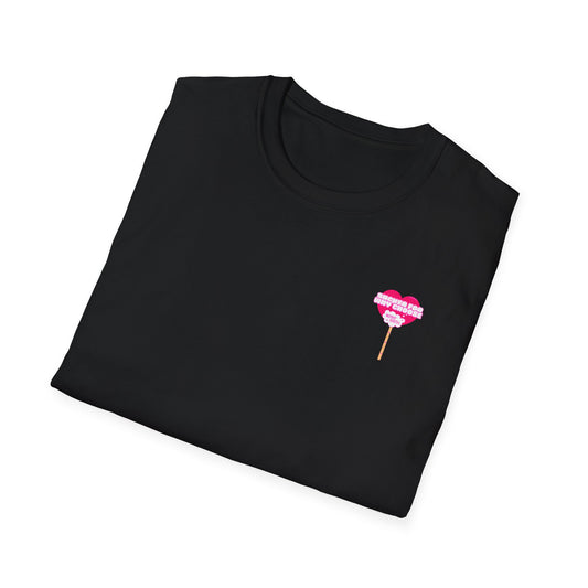 Sucker For Why Choose Softstyle T-Shirt