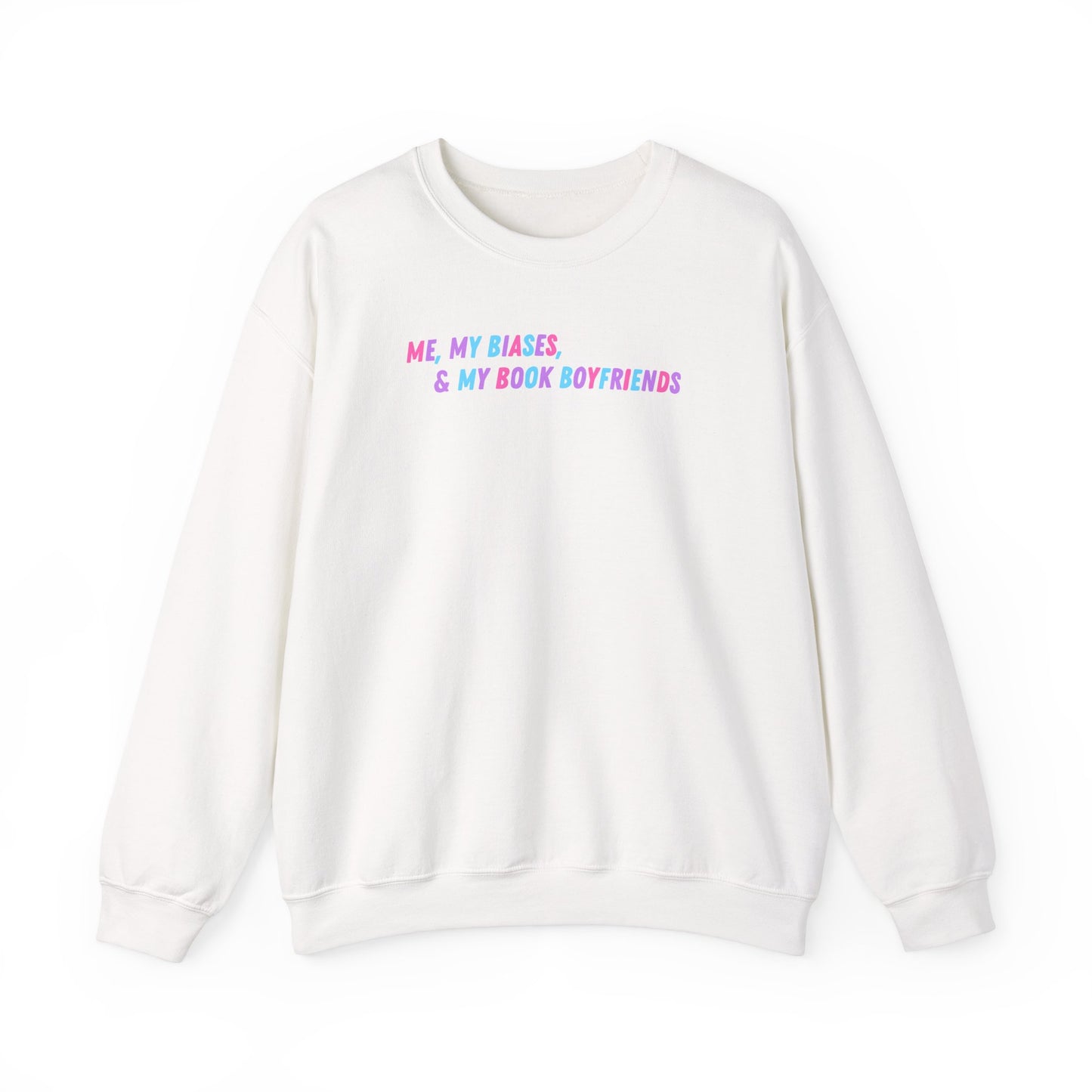 ME, MY BIASES, & MY BOOK BOYFRIENDS (color) Crewneck Sweatshirt
