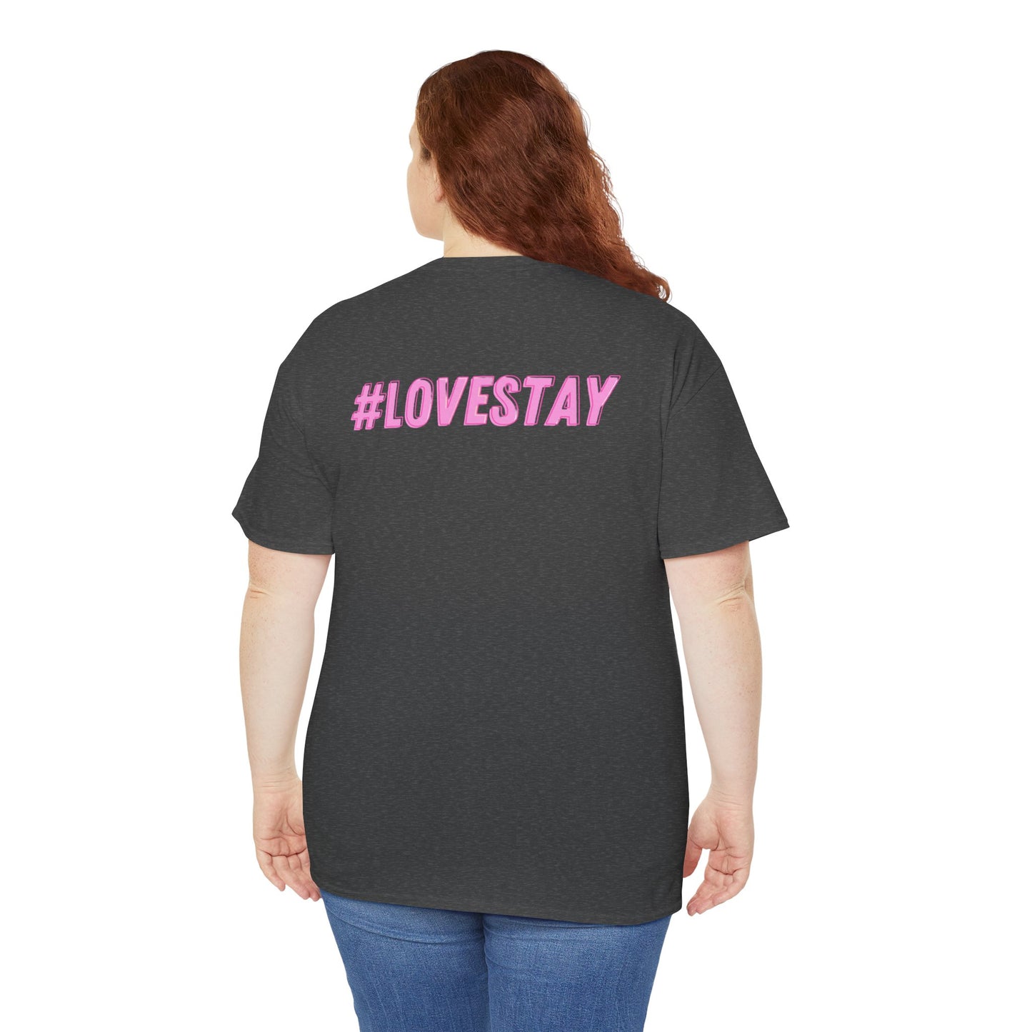 #LOVESTAY in Pink Heavy Cotton Tee