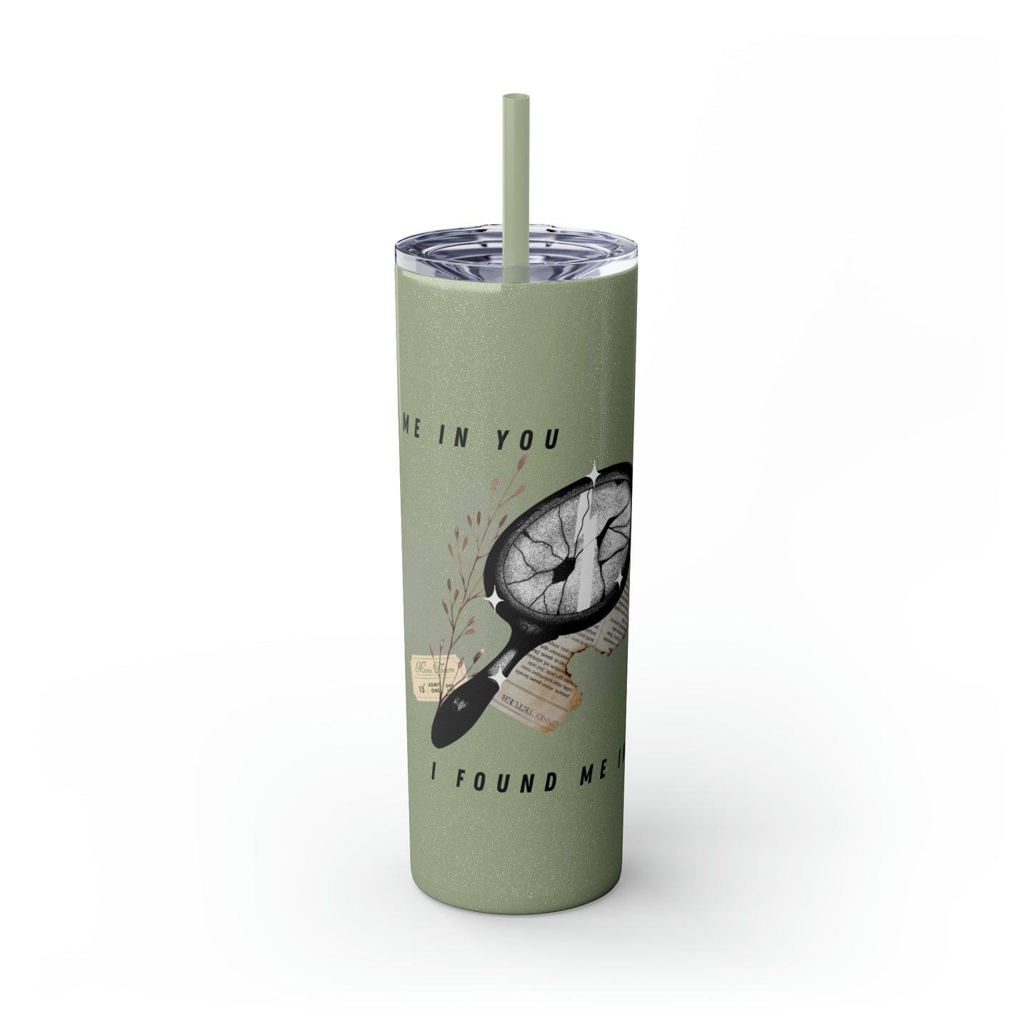 I AM YOU Skinny Tumbler with Straw, 20oz