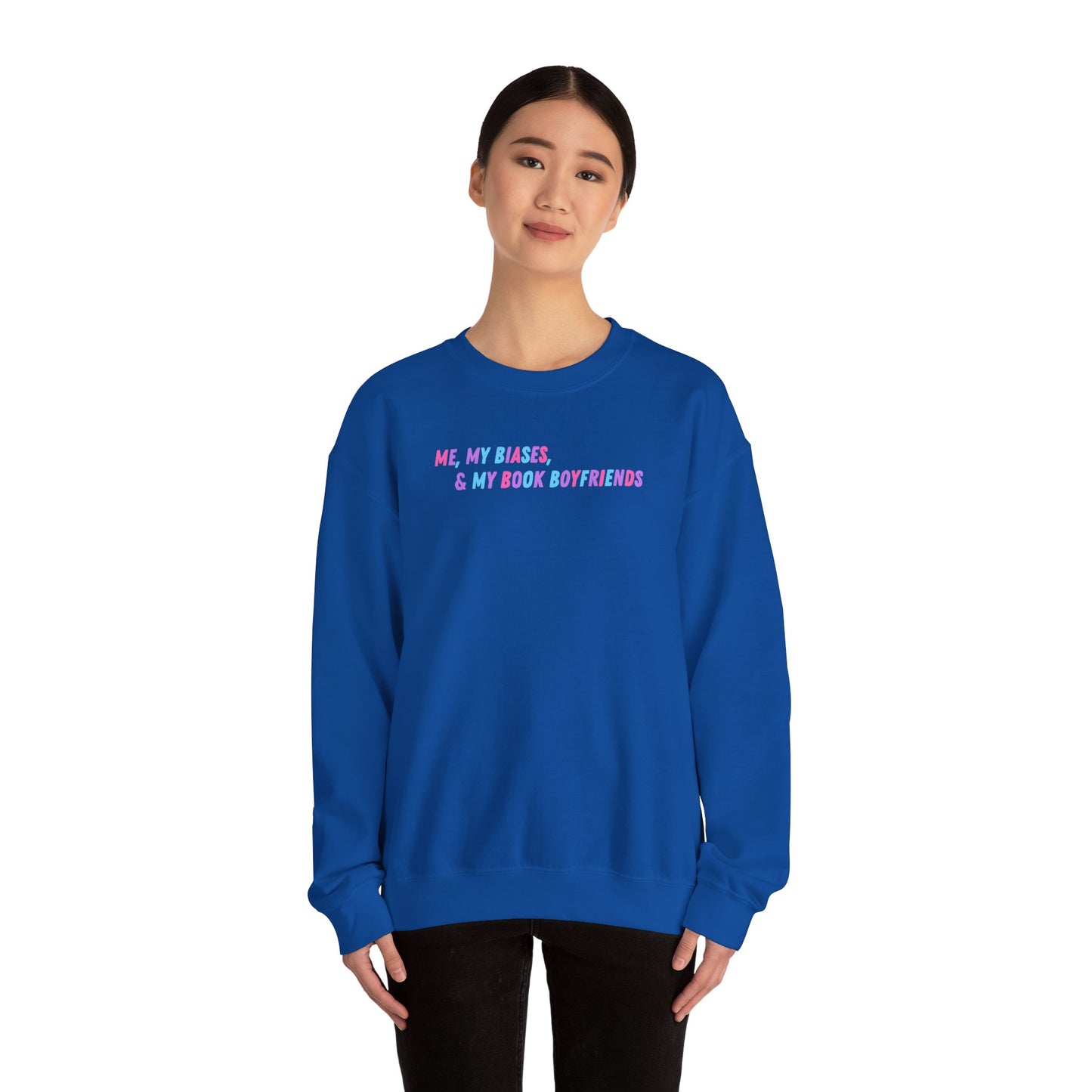 ME, MY BIASES, & MY BOOK BOYFRIENDS (color) Crewneck Sweatshirt