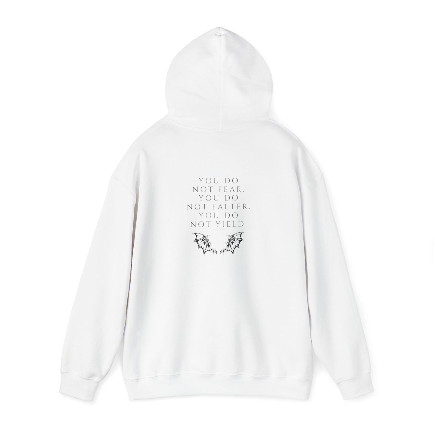 FEAR, FALTER, YIELD Hooded Sweatshirt