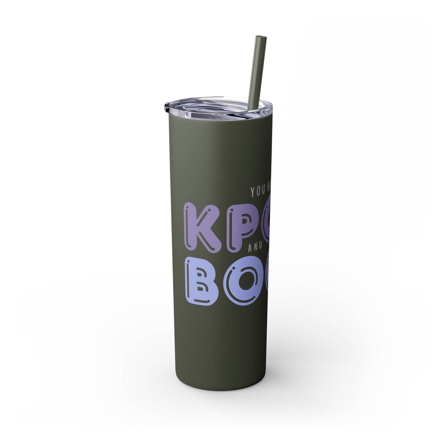 YOU HAD ME AT… Skinny Tumbler with Straw, 20oz