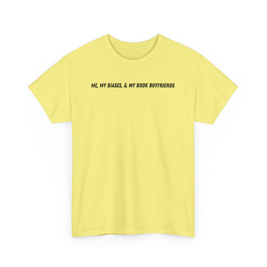 ME, MY BIASES, & MY BOOK BOYFRIENDS Cotton Tee