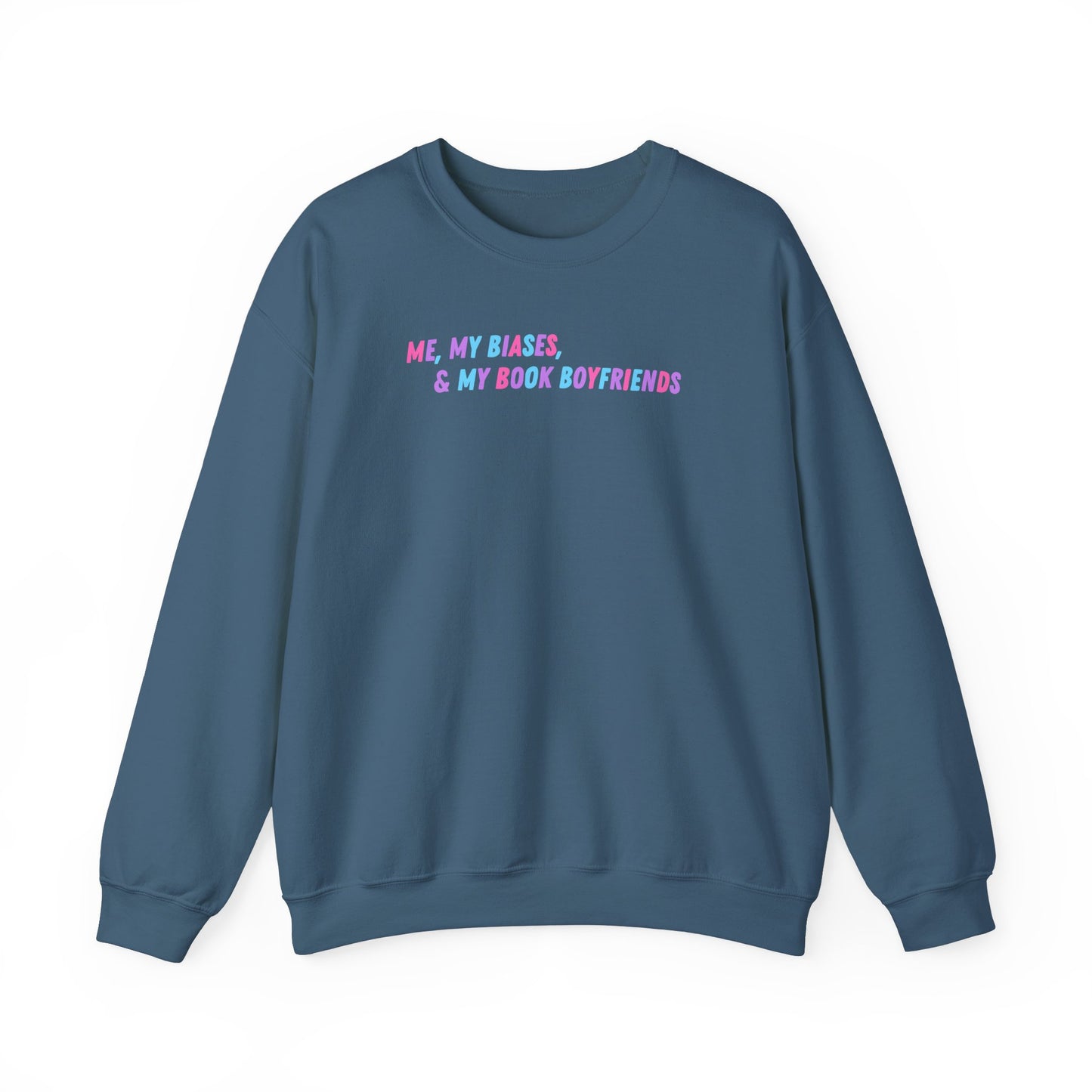 ME, MY BIASES, & MY BOOK BOYFRIENDS (color) Crewneck Sweatshirt