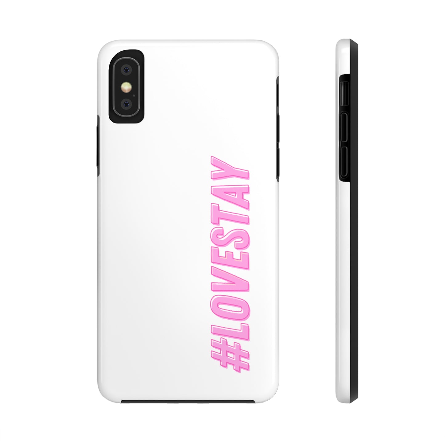 #LOVESTAY in Pink Tough Phone Case