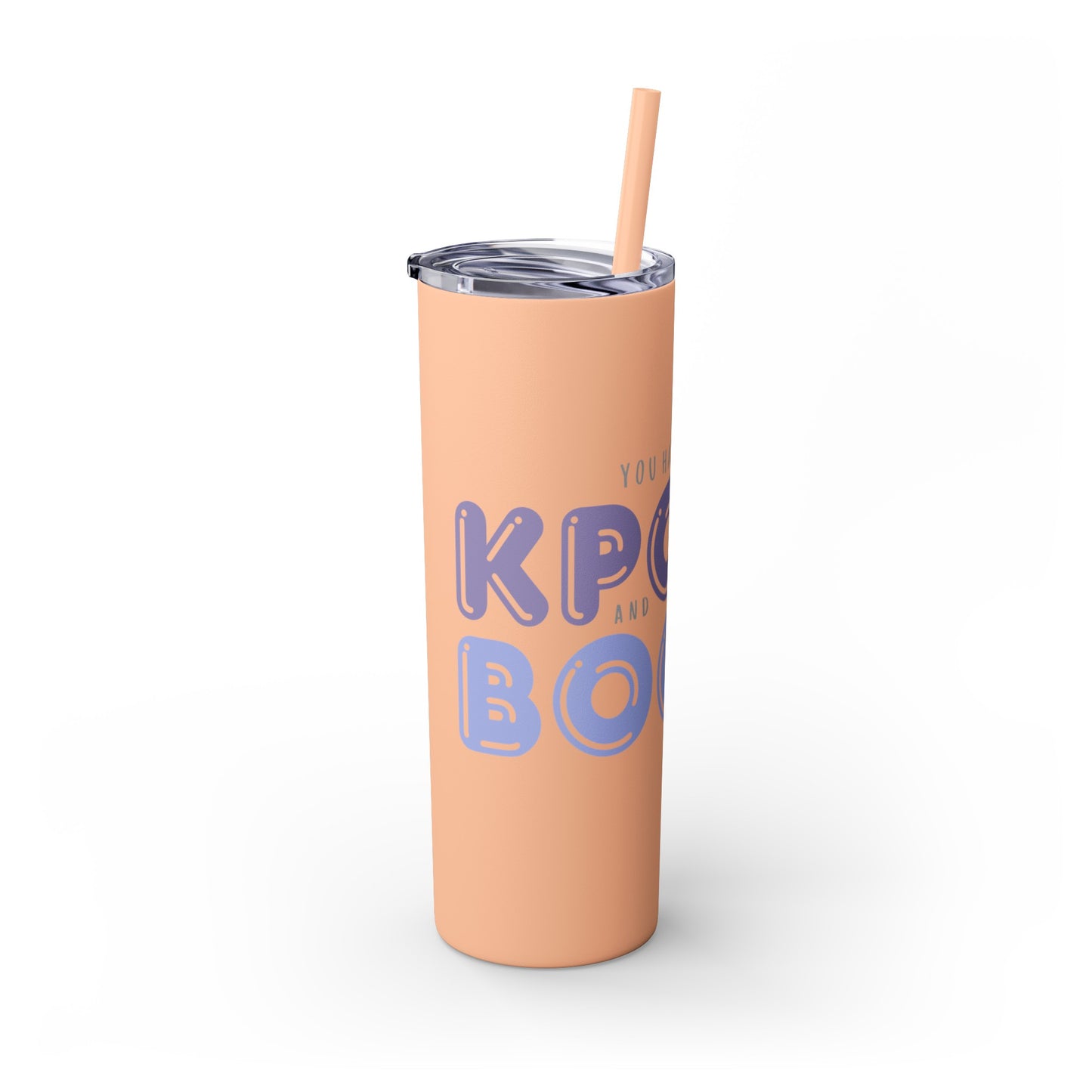 YOU HAD ME AT… Skinny Tumbler with Straw, 20oz