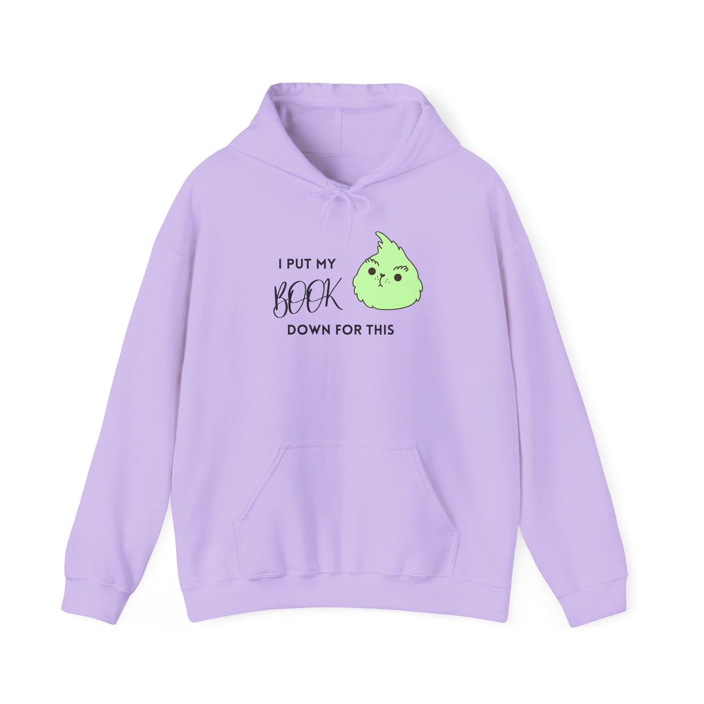 I PUT MY BOOK DOWN Hooded Sweatshirt