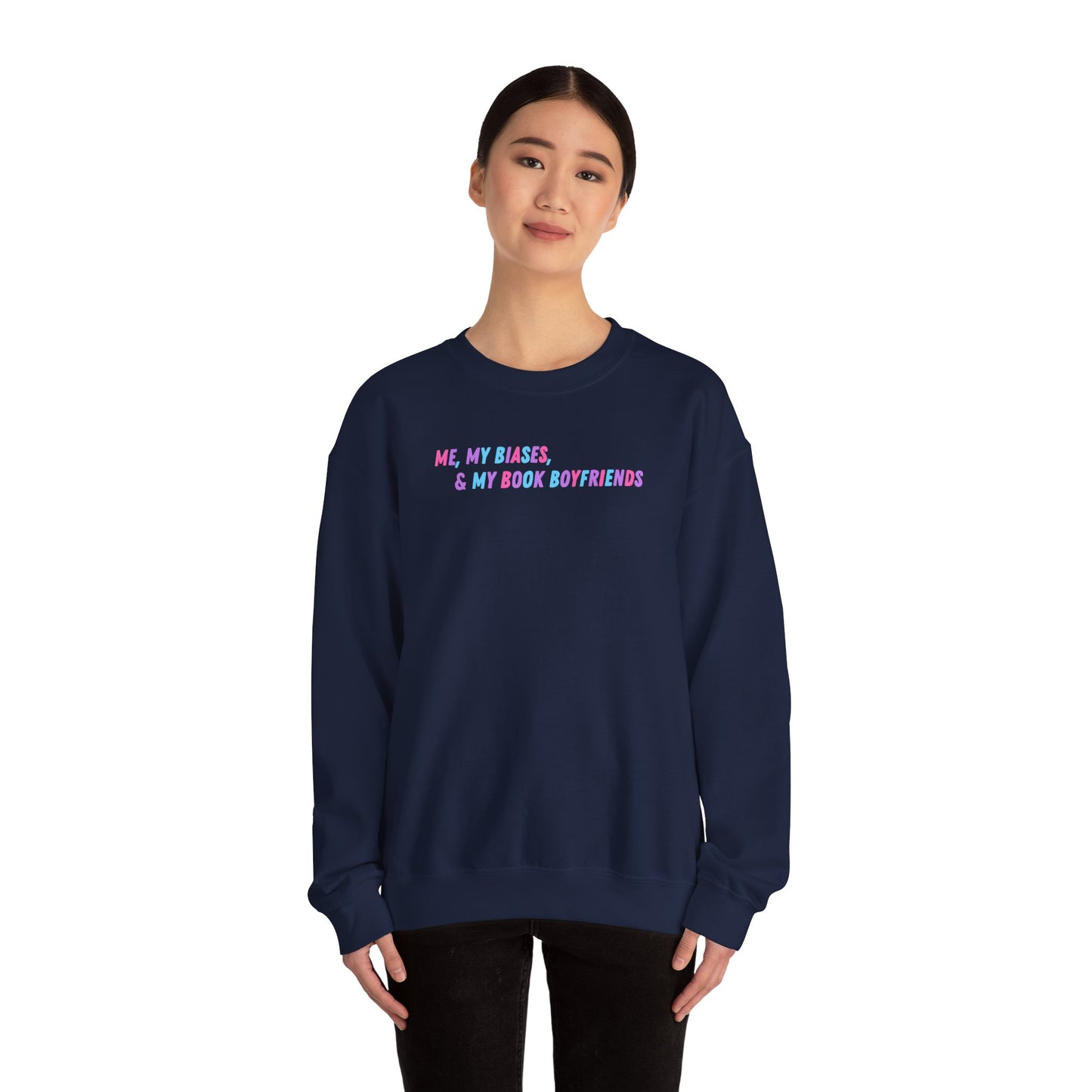 ME, MY BIASES, & MY BOOK BOYFRIENDS (color) Crewneck Sweatshirt
