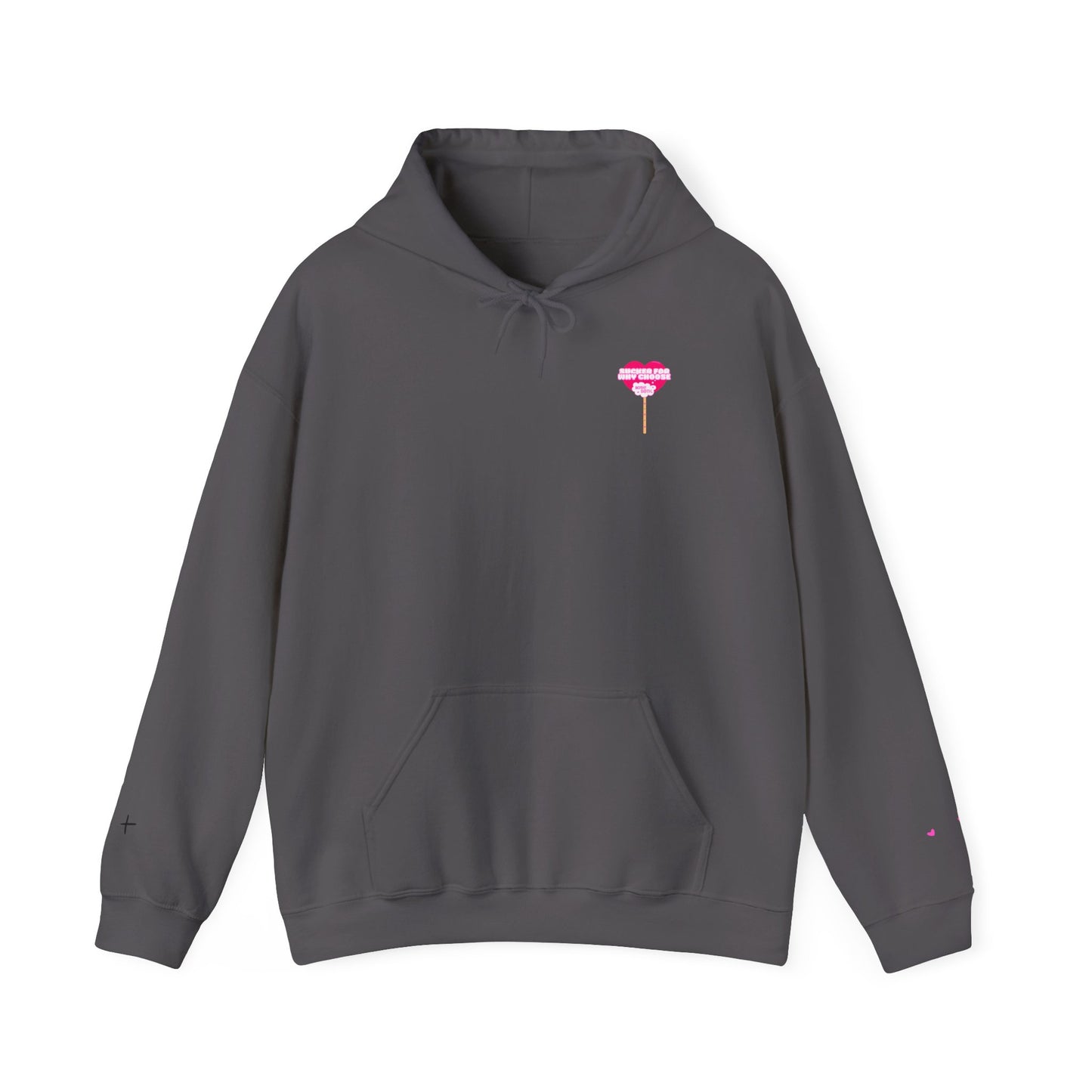 Sucker For Why Choose Hooded Sweatshirt