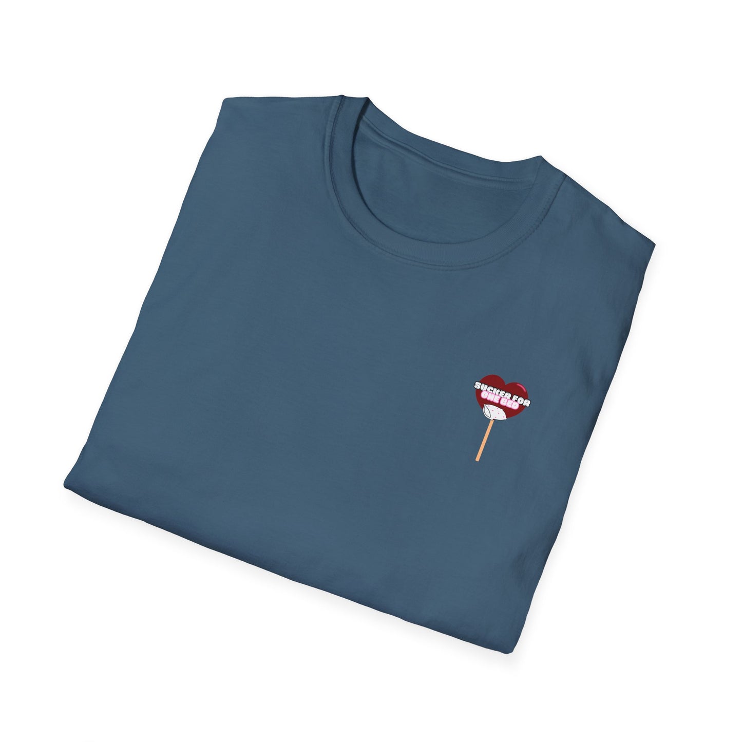 Sucker For One Bed Softstyle T-Shirt
