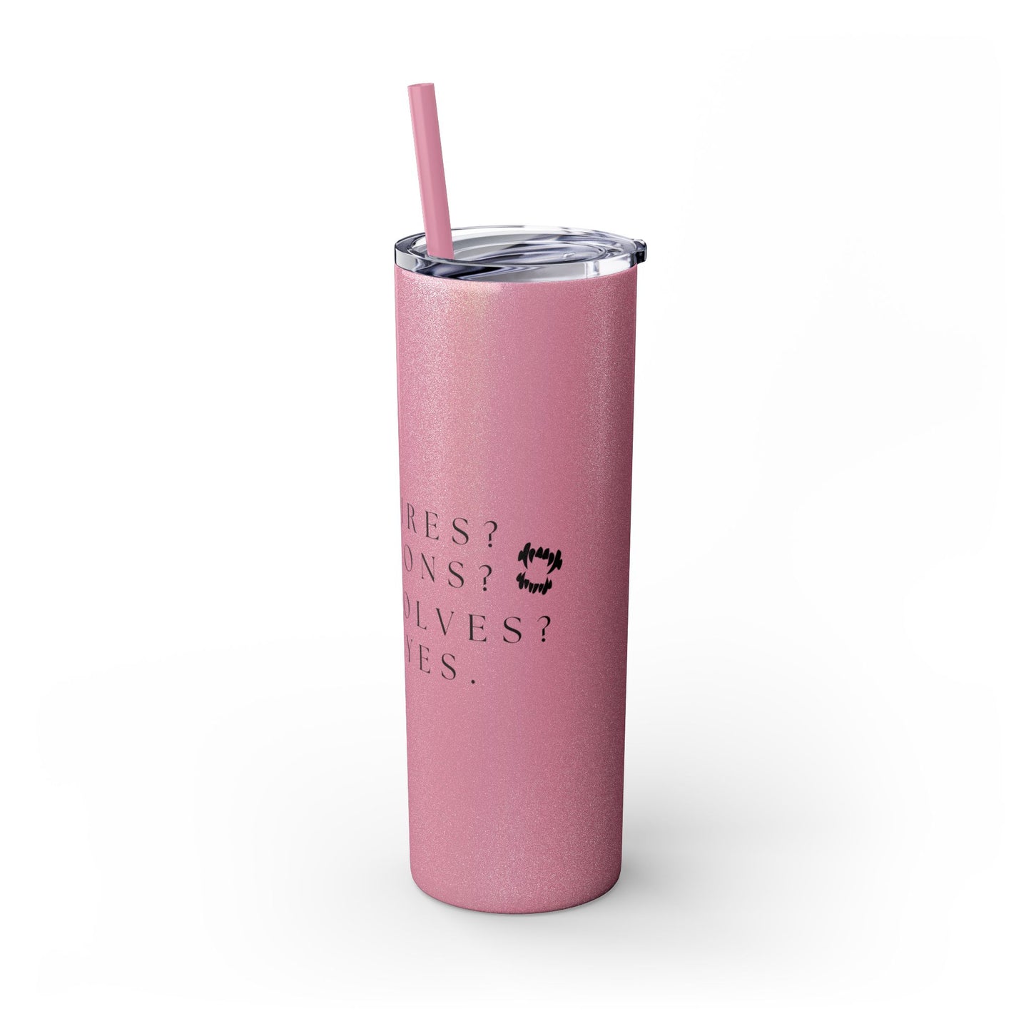 OH MY Skinny Tumbler with Straw, 20oz