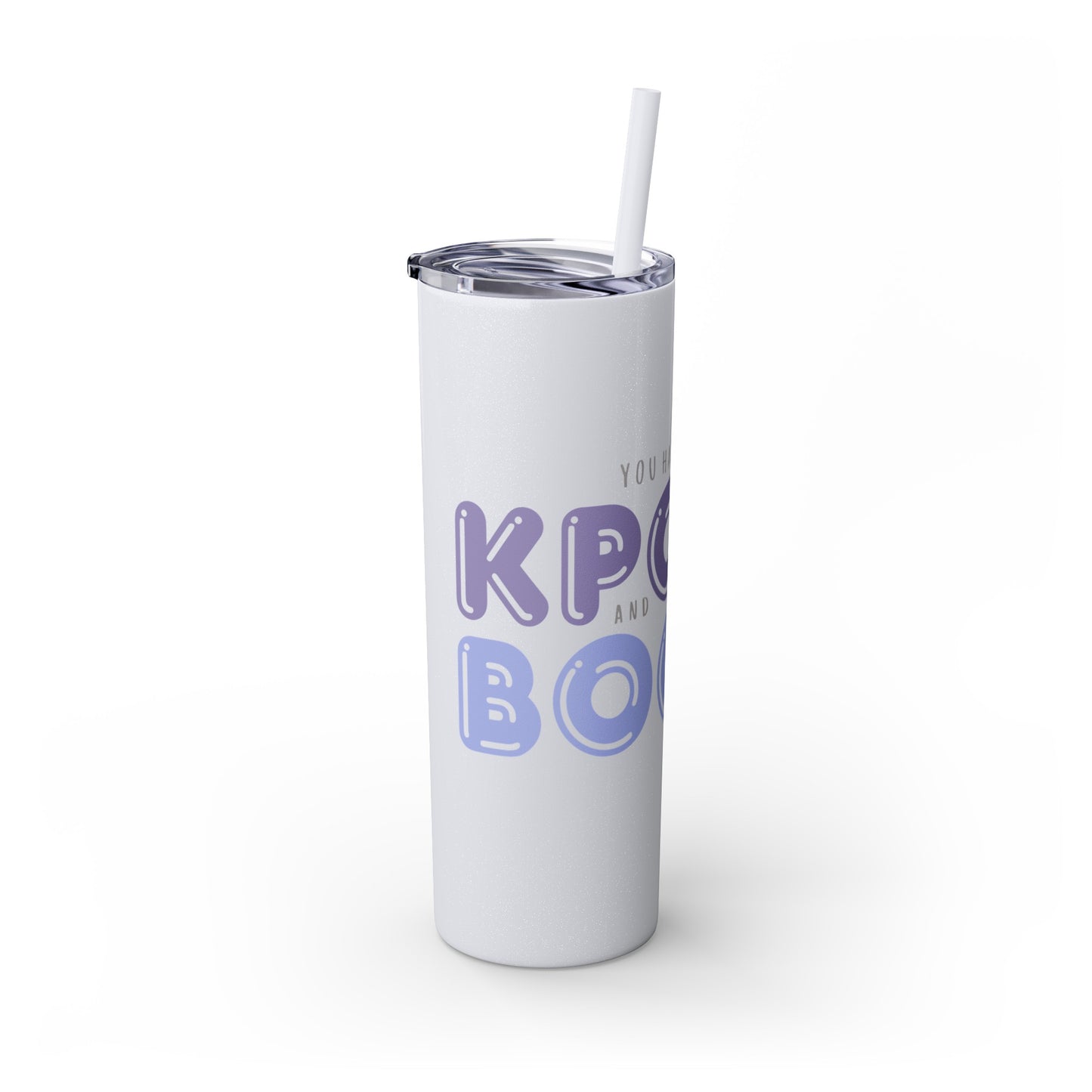 YOU HAD ME AT… Skinny Tumbler with Straw, 20oz