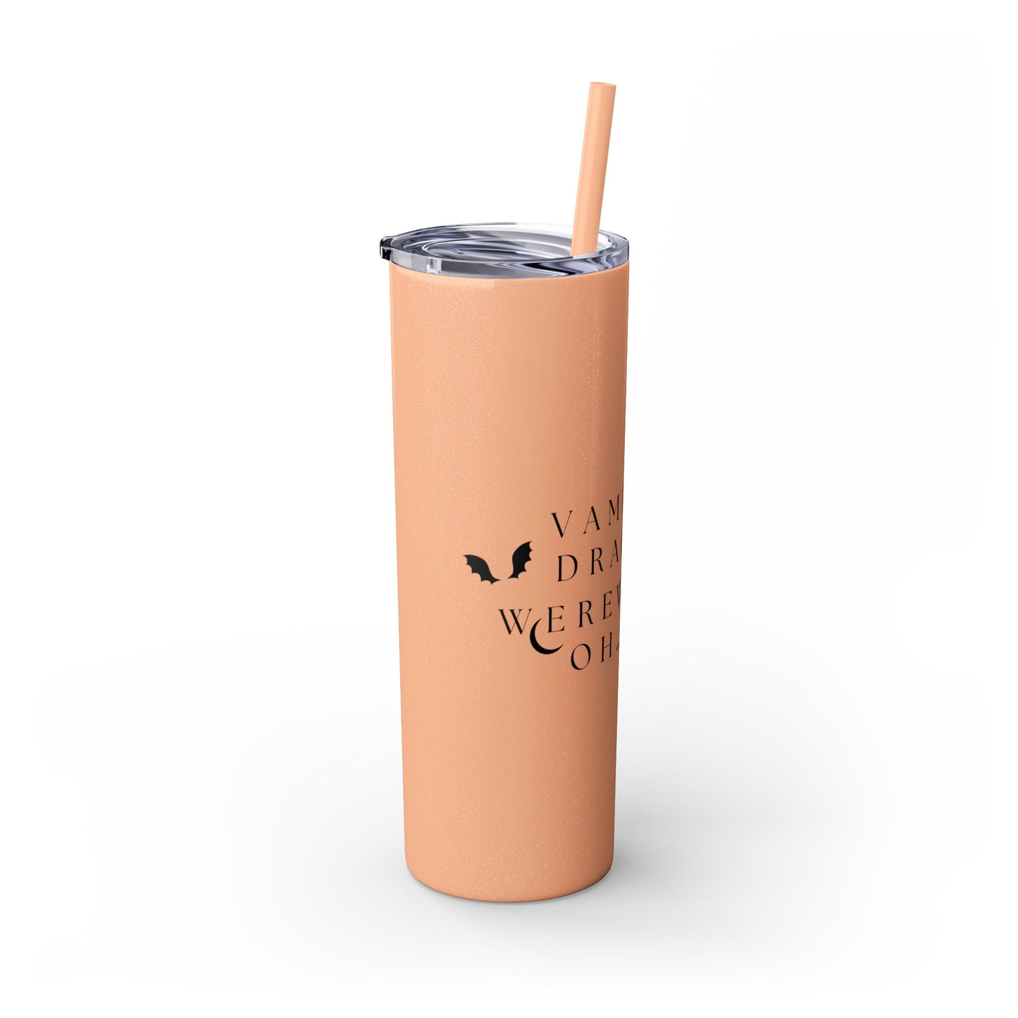 OH MY Skinny Tumbler with Straw, 20oz