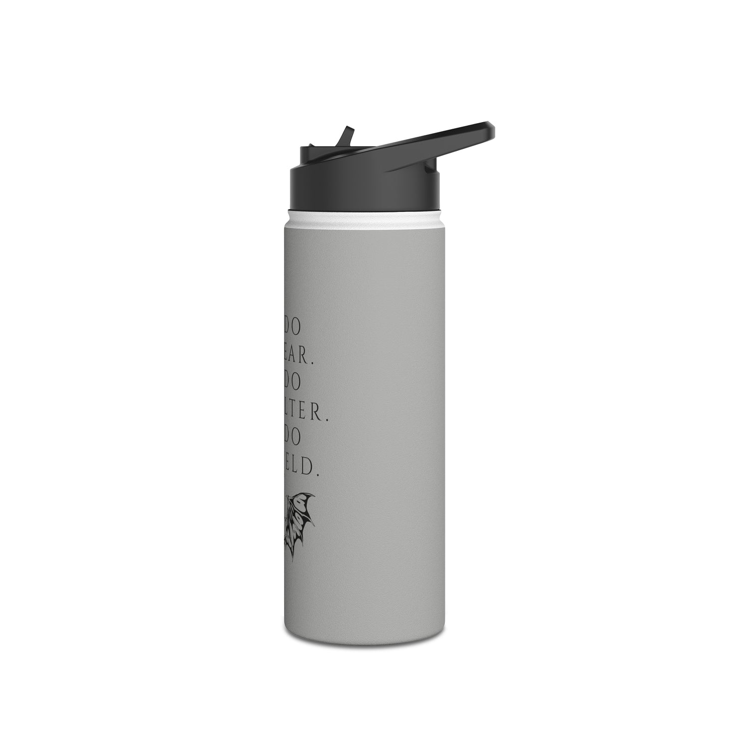 FEAR, FALTER, YIELD Stainless Steel Water Bottle