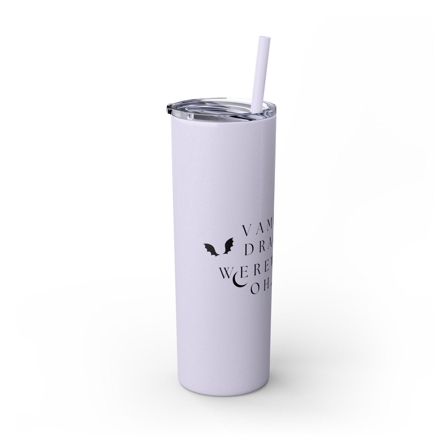 OH MY Skinny Tumbler with Straw, 20oz