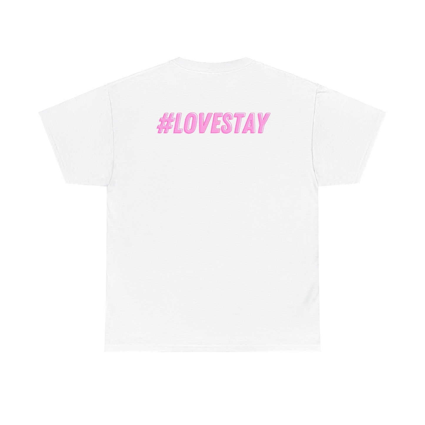 #LOVESTAY in Pink Heavy Cotton Tee