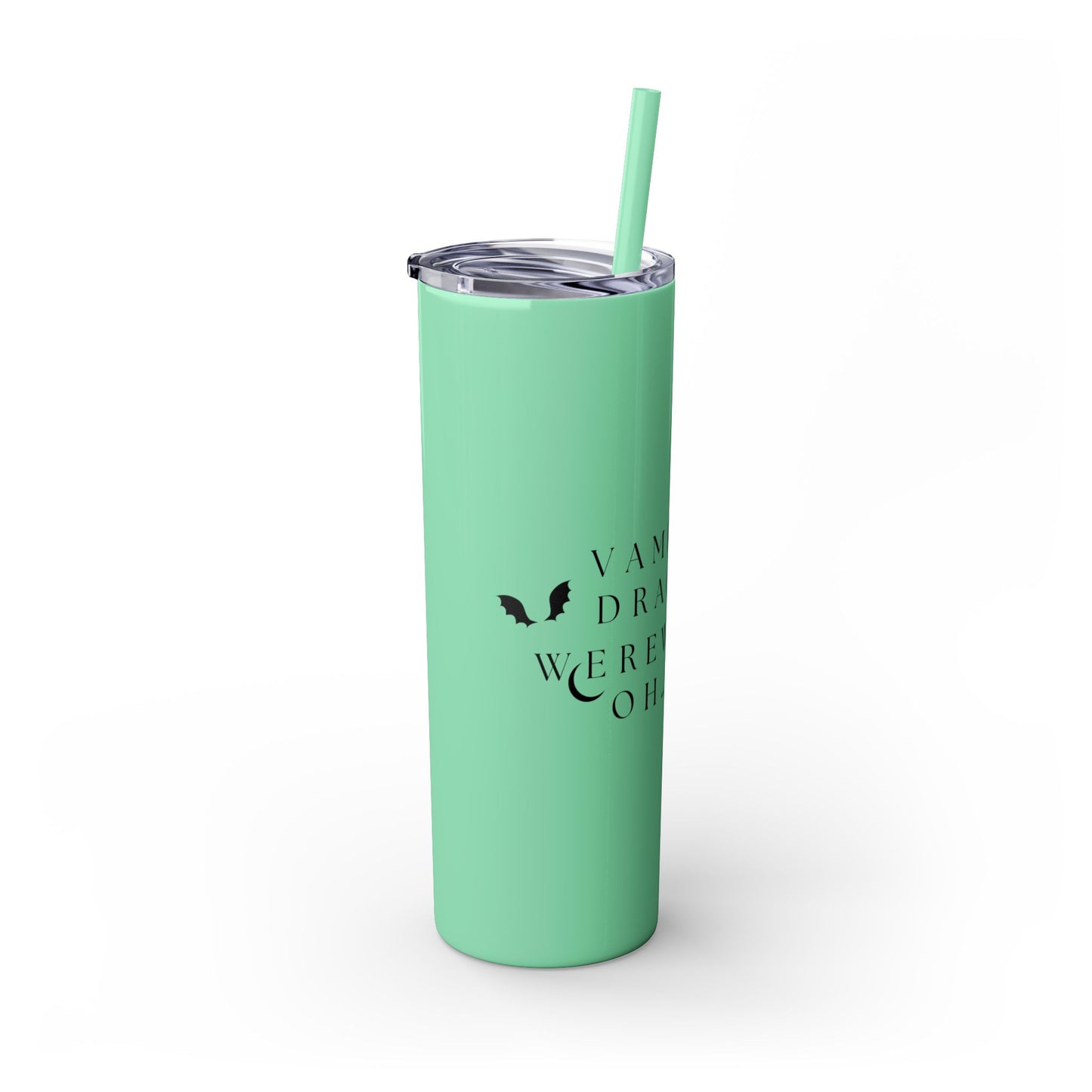 OH MY Skinny Tumbler with Straw, 20oz