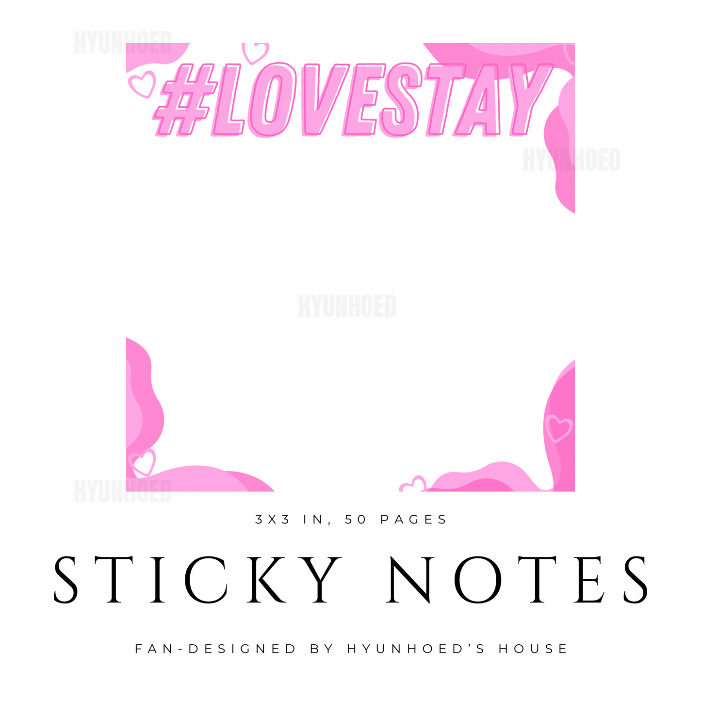 #LOVESTAY in Pink Sticky Note Pad