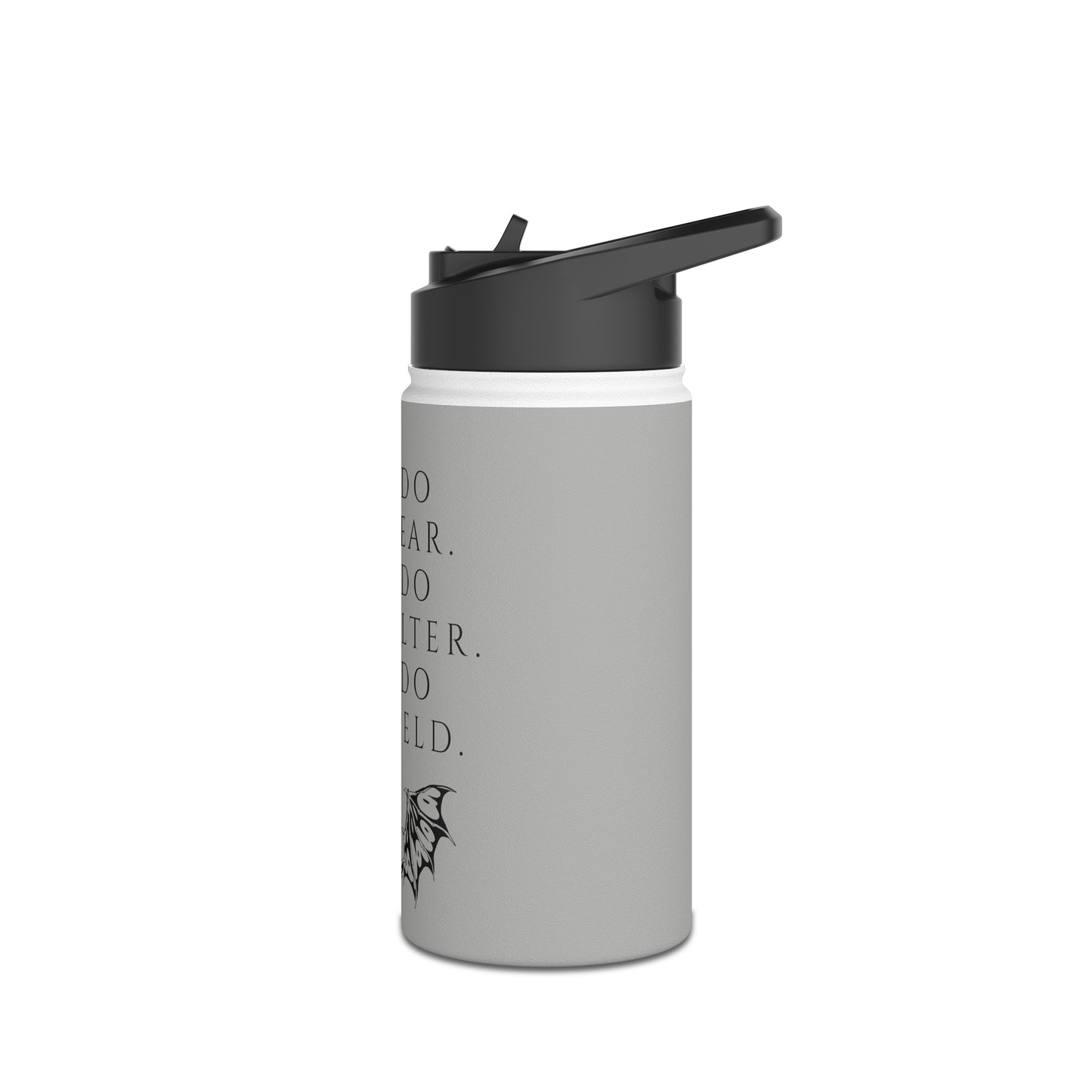 FEAR, FALTER, YIELD Stainless Steel Water Bottle