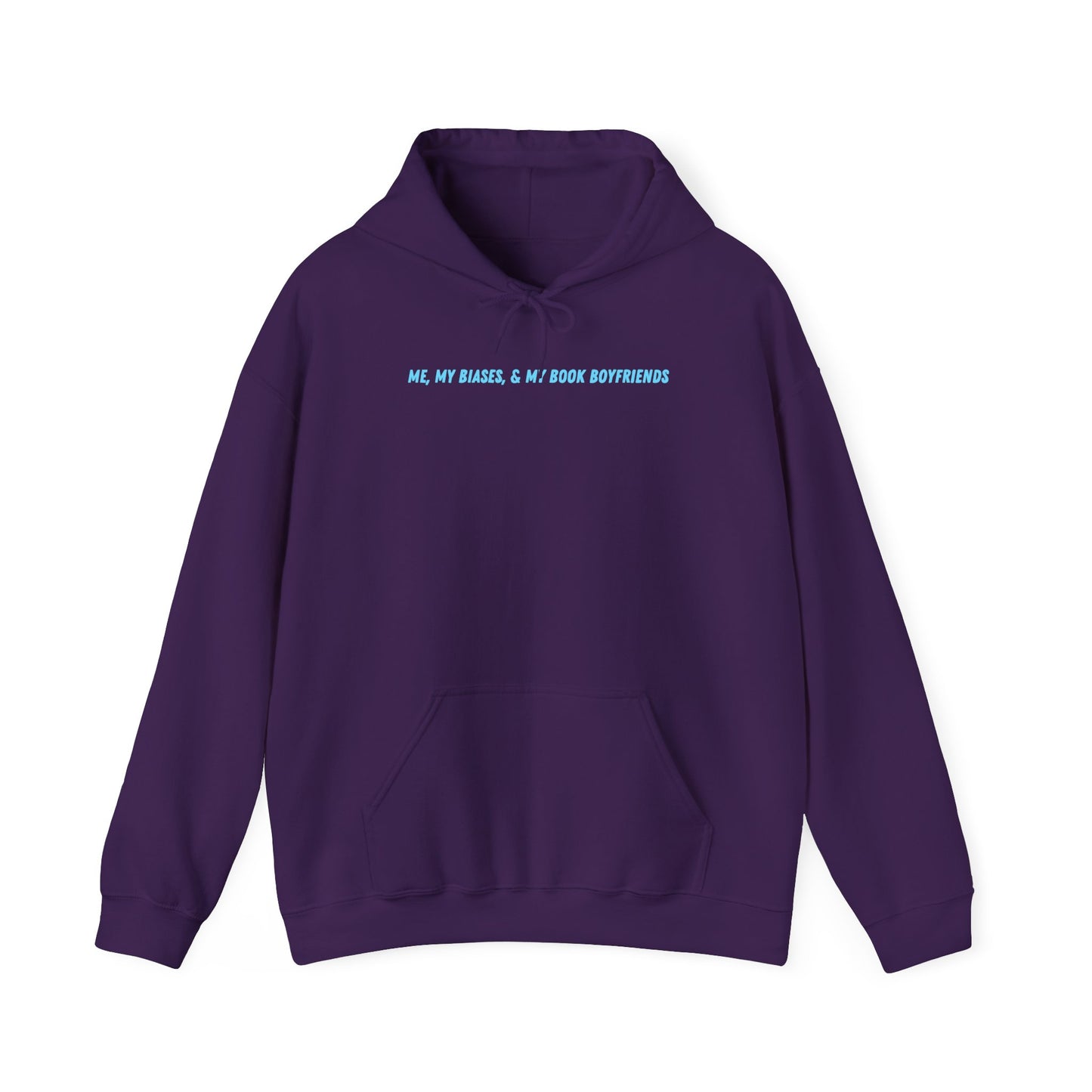 ME, MY BIASES, & MY BOOK BOYFRIENDS (blue) Hooded Sweatshirt