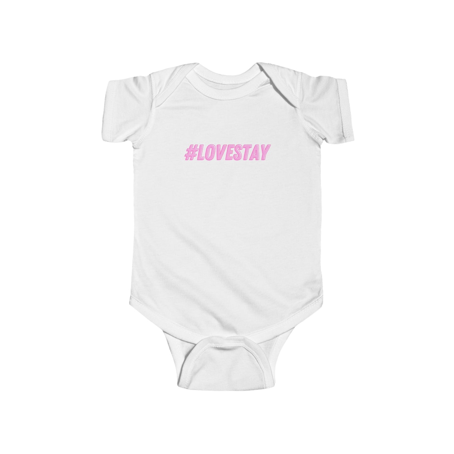 #LOVESTAY in Pink Infant Bodysuit