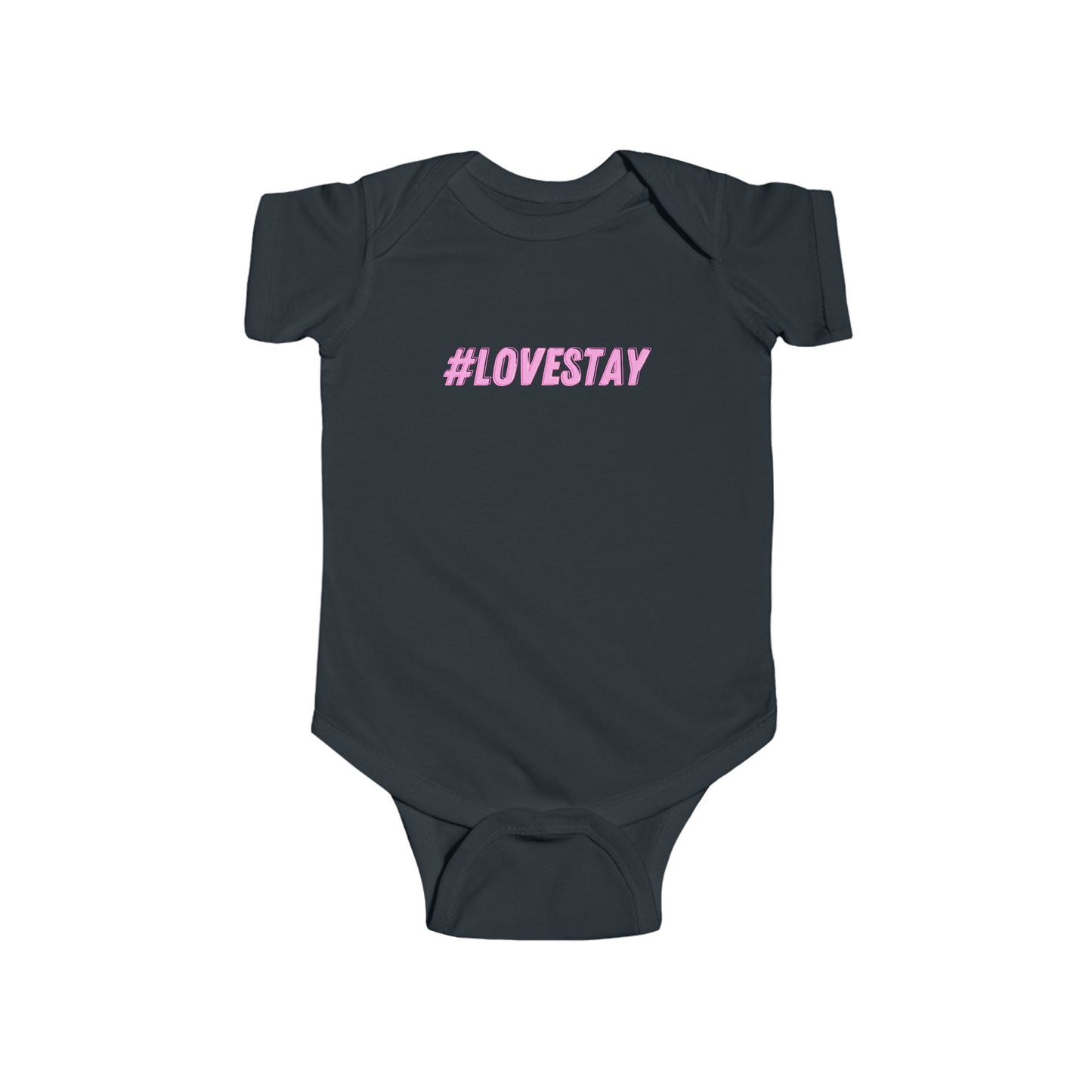 #LOVESTAY in Pink Infant Bodysuit