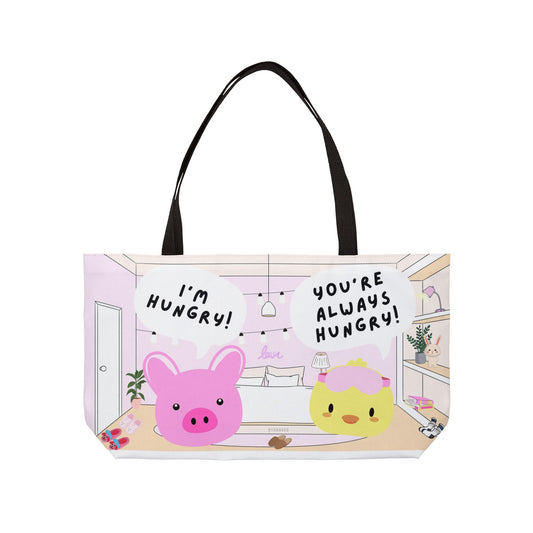 “IM HUNGRY” Weekender Tote Bag