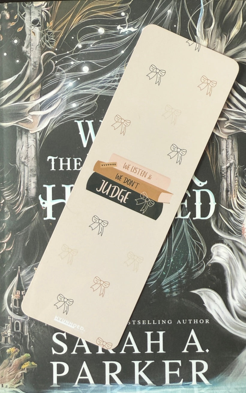 WE LISTEN & WE DON’T JUDGE BOOKMARK