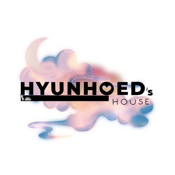 HYUNHOED’s HOUSE